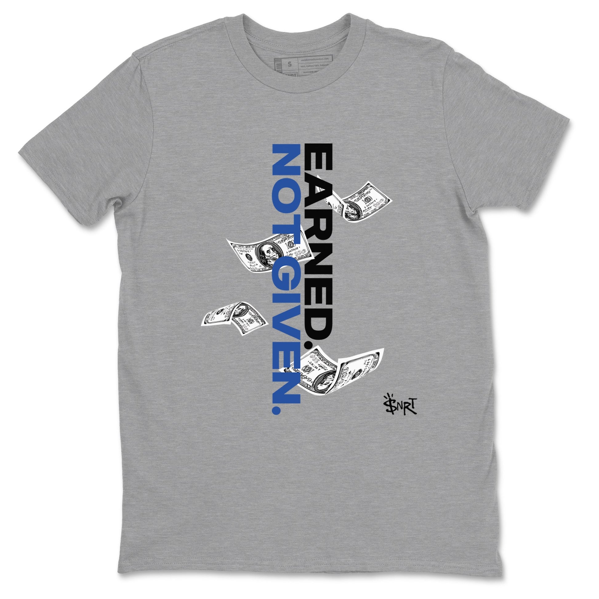 1s Game Royal shirts to match jordans Earned Not Given sneaker match tees Air Jordan 1 Retro Low OG Game Royal match shoes to clothes SNRT Sneaker Tees unisex cotton Heather Grey 2 shirts