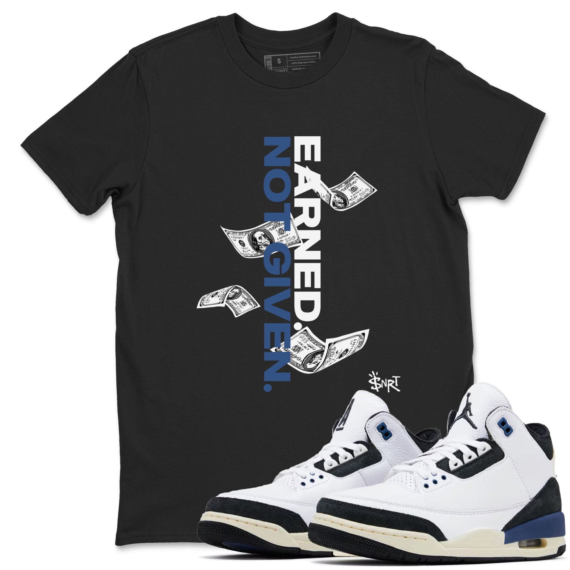 3s For The Love to match jordans Earned Not Given best t shirts to wear with jordans A Ma Maniere x Air Jordan 3 Diffused Blue match shoes to clothes SNRT Sneaker Tees unisex cotton Black 1 shirts