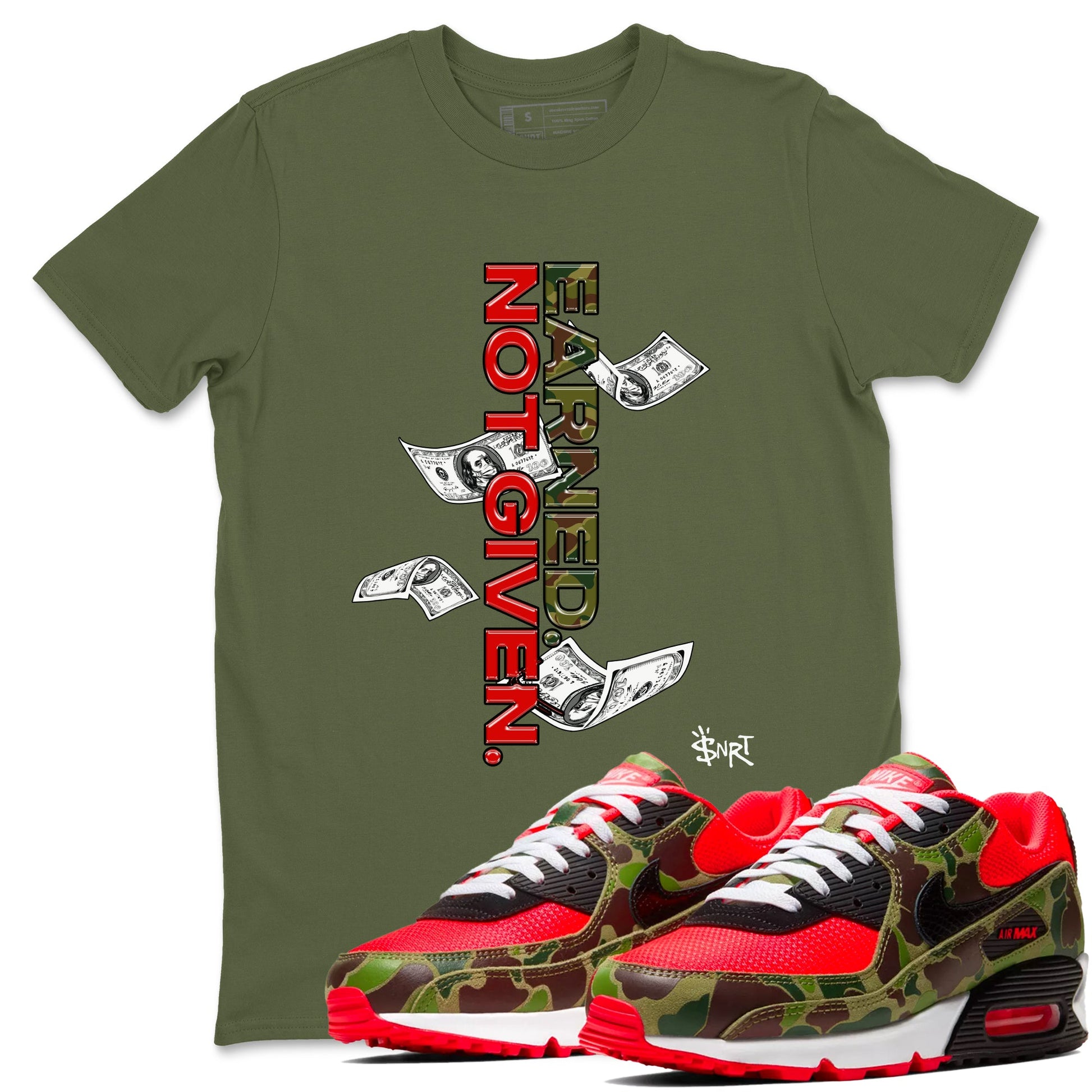 Air Max 90 Duck Camo shirts to match jordans Earned Not Given sneaker match tees Air Max 90 Reverse Duck Camo match shoes to clothes SNRT Sneaker Tees unisex cotton Military Green 1 shirts