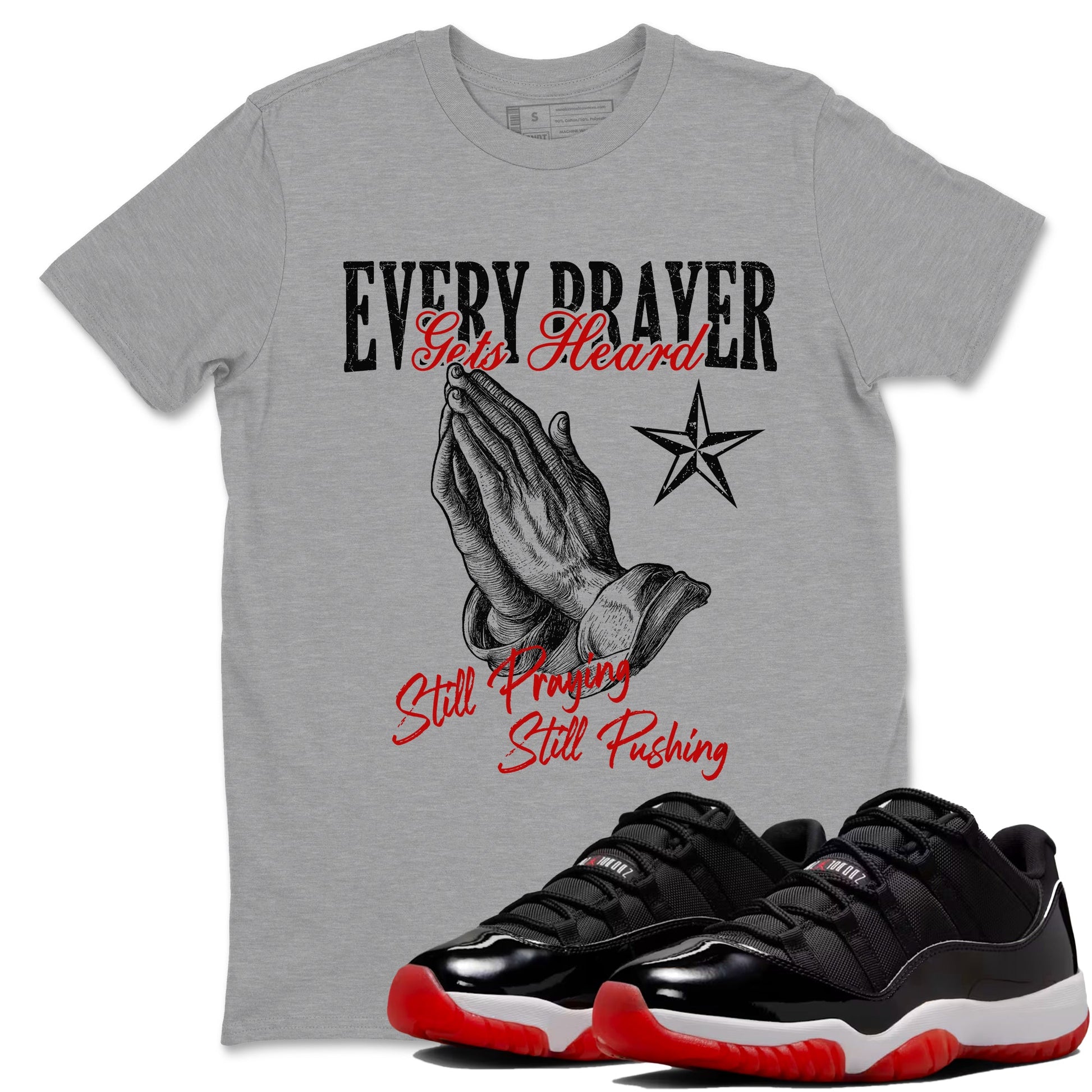 Air Jordan 11 Low Bred sneaker match tee Every Prayer Gets Heard sneaker match tees Air Jordan 11 Bred best t-shirts to match jordans SNRT Sneaker Tees unisex cotton Heather Grey 1 shirts