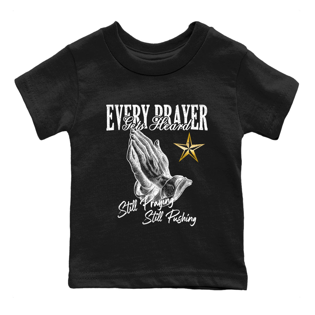 Sneaker match tees – Sneaker Tees To Match Air Jordan 12 Taxi Shoes – Every Prayer Gets Heard Kids T-Shirt Black 2