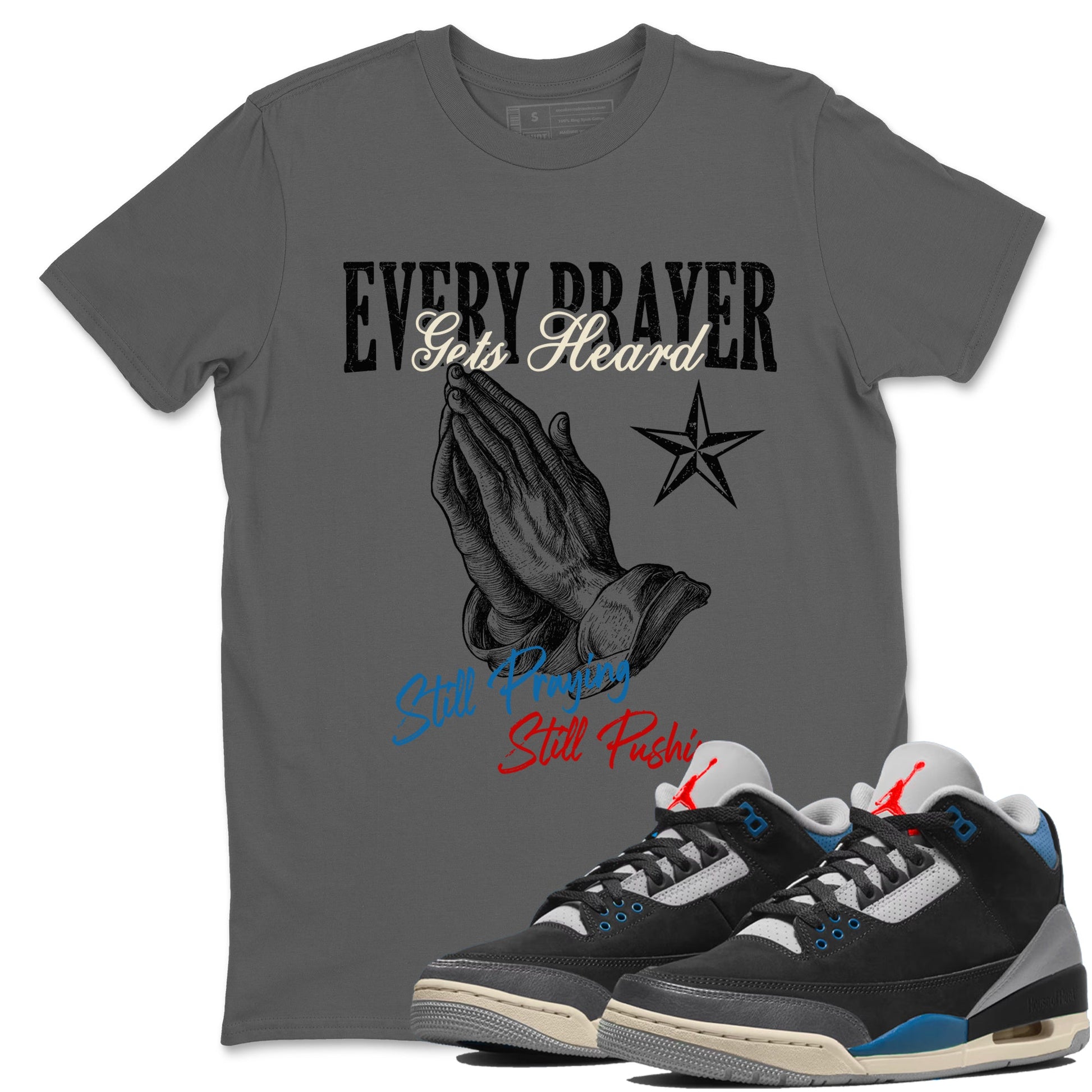Every Prayer Gets Heard sneaker match t-shirt styled to complete your fit with the Air Jordan 3 Rare Air sneakers, shown in Cool Grey 1.