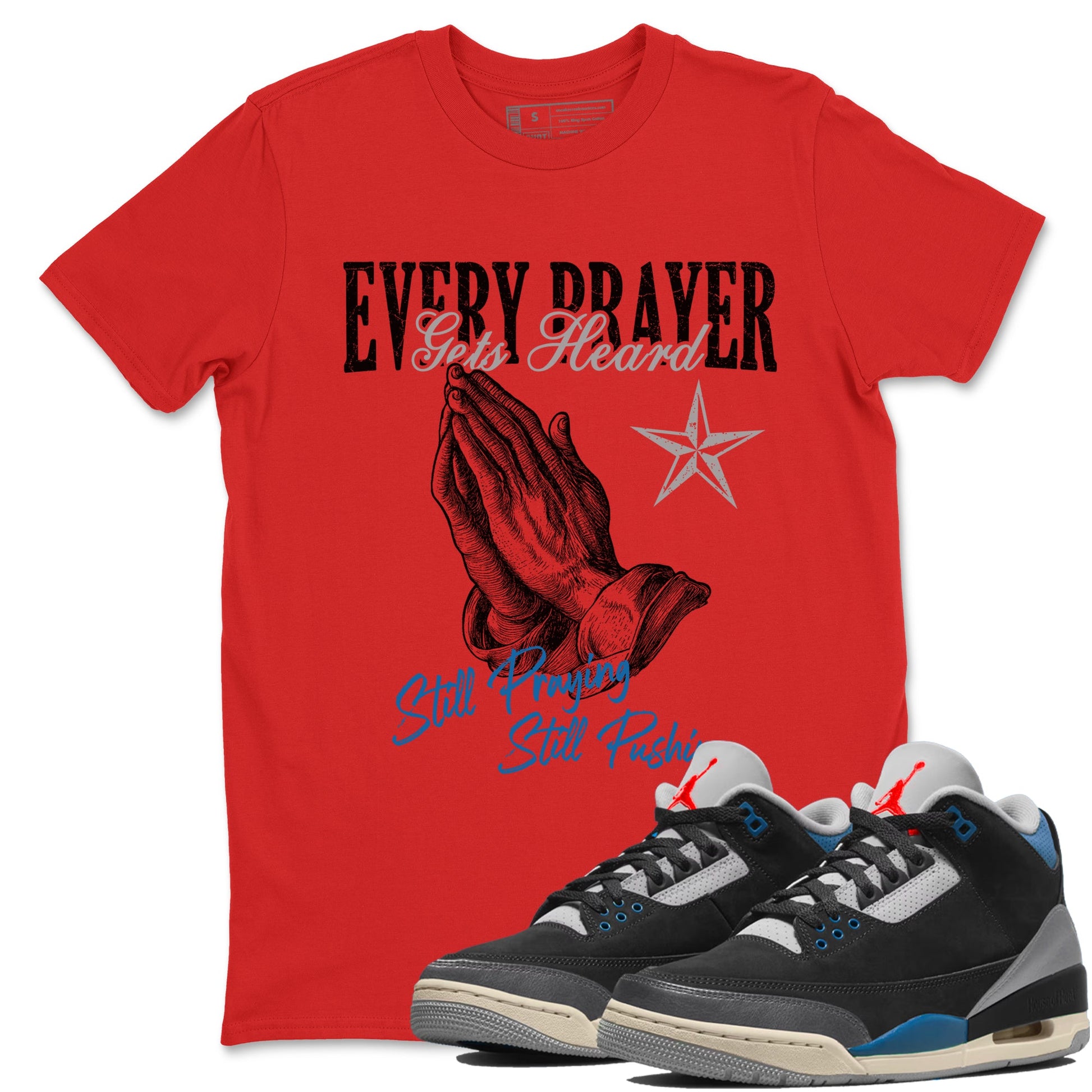 Every Prayer Gets Heard sneaker match t-shirt styled to complete your fit with the Air Jordan 3 Rare Air sneakers, shown in Red 1.