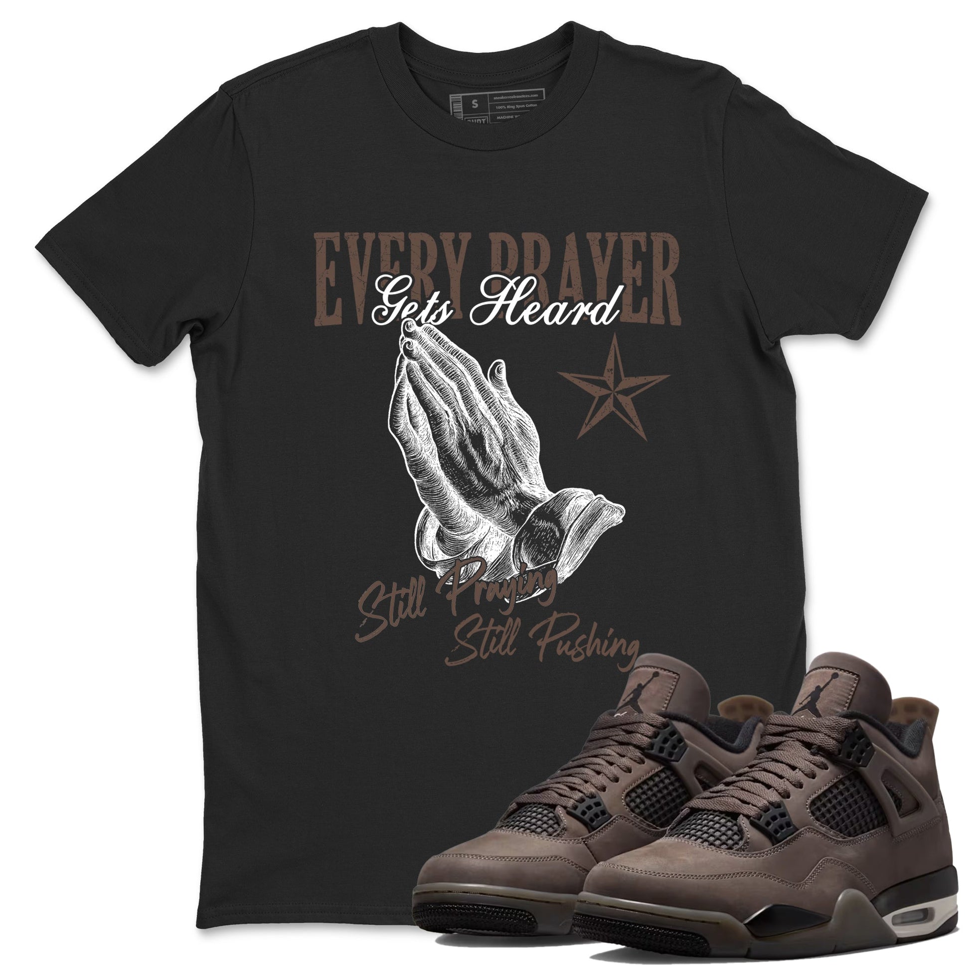 Sneaker match tees – Sneaker Tees To Match Air Jordan 4 Cave Stone Shoes – Every Prayer Gets Heard Tee Black 1