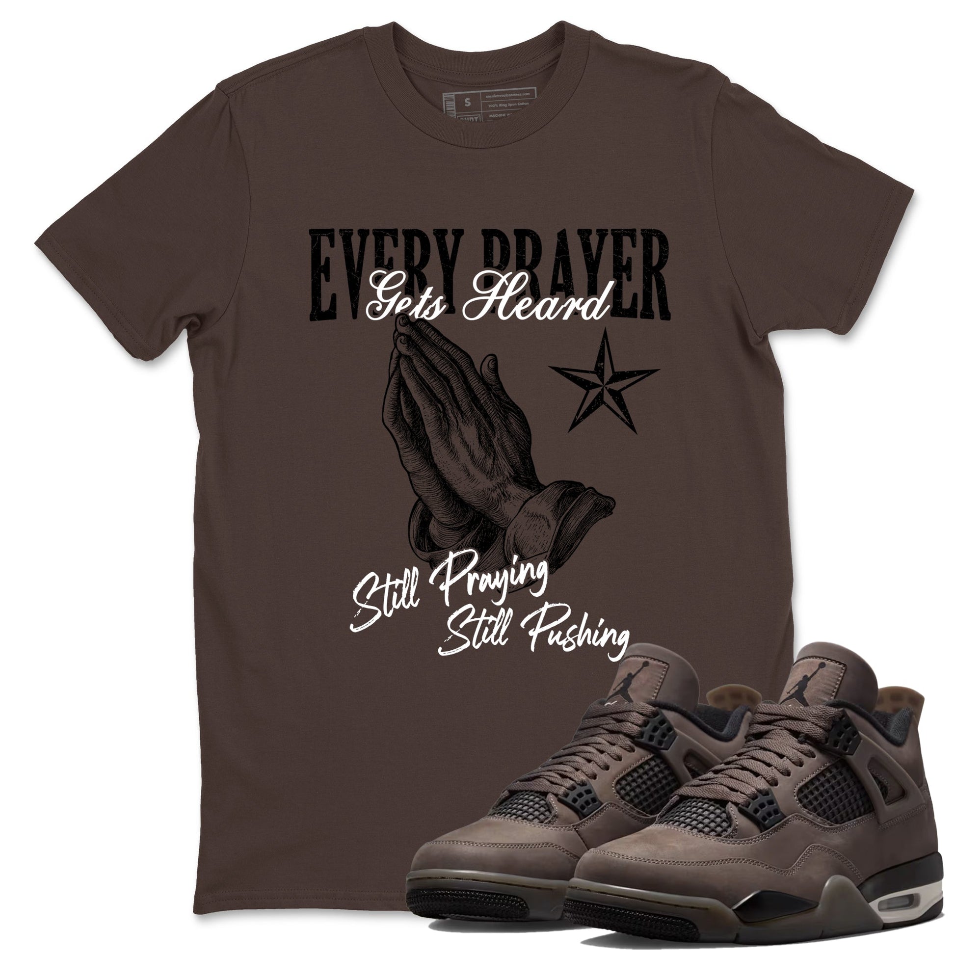 Sneaker match tees – Sneaker Tees To Match Air Jordan 4 Cave Stone Shoes – Every Prayer Gets Heard Tee Dark Chocolate 1