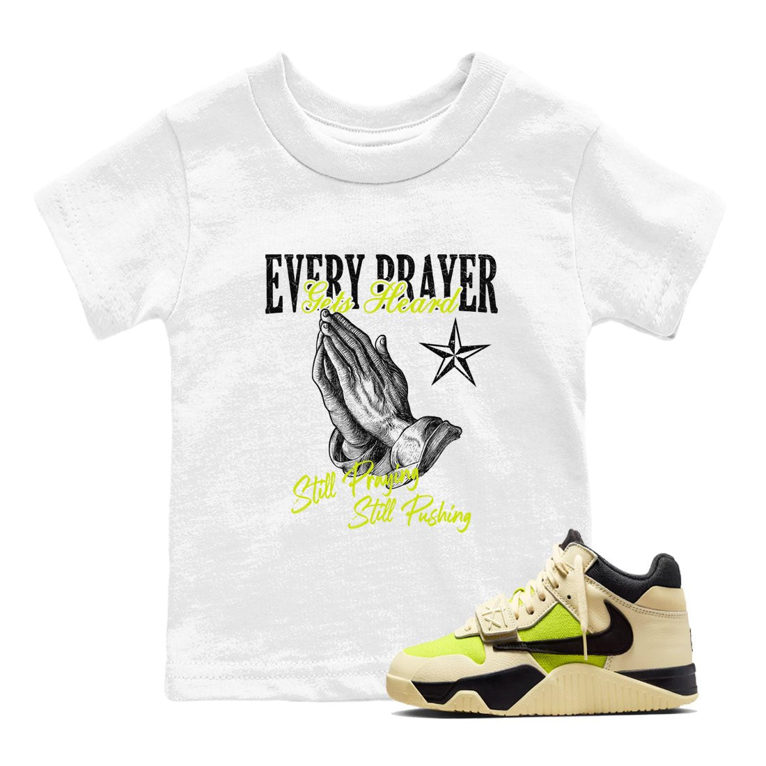 Every Prayer Gets Heard baby and kids t-shirt crafted for little sneakerheads to shine with the Jordan Jumpman Jack Travis Scott Bright Cactus sneakers, displayed in White 1.