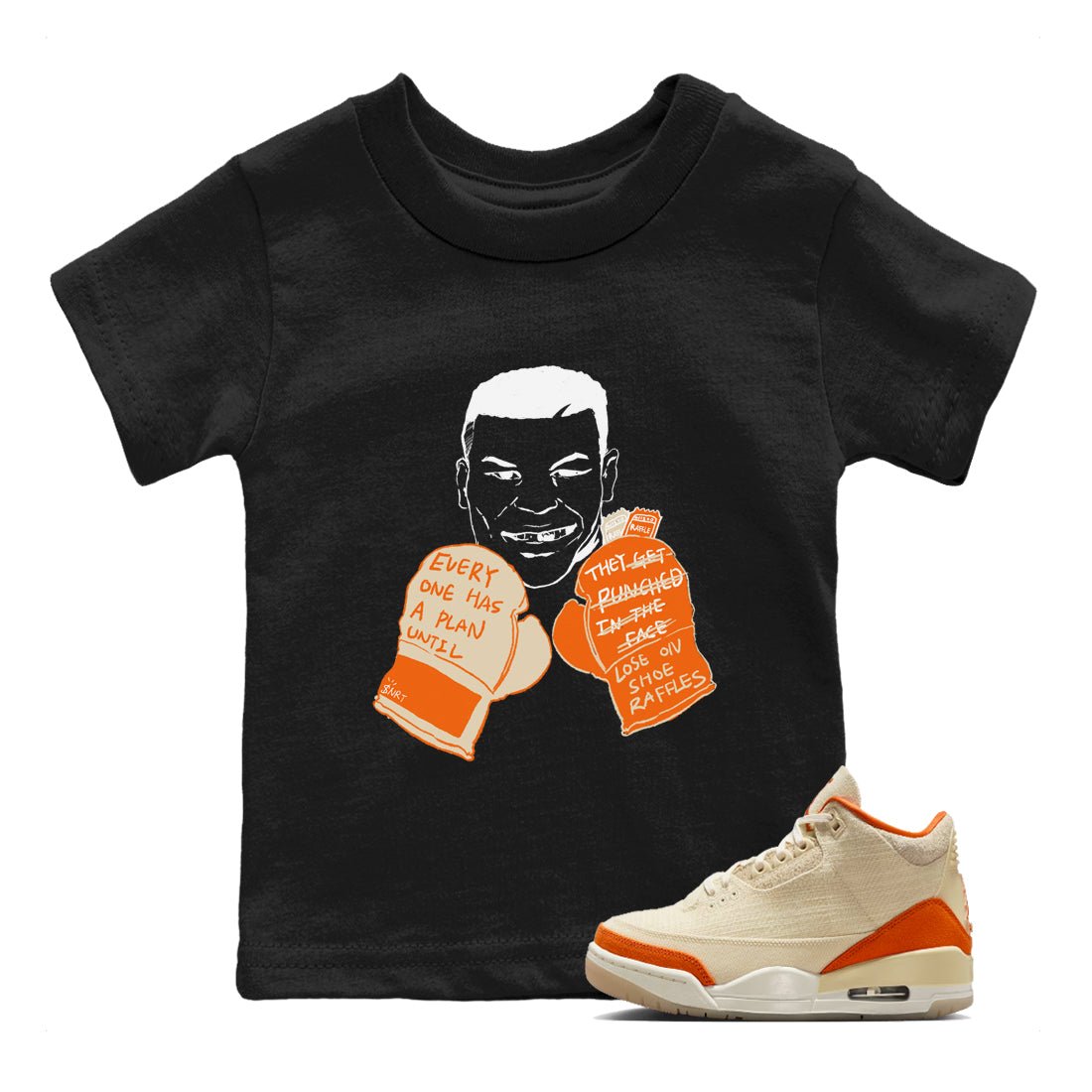 Everyone Has A Plan baby and kids t-shirt crafted for little sneakerheads to shine with the Air Jordan 3 Starfish sneakers, displayed in Black 1.