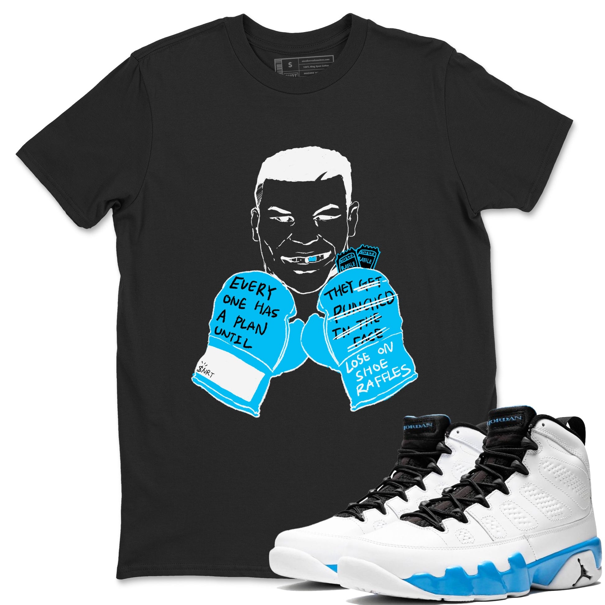 AJ9 Powder Blue shirt to match jordans Everyone Has A Plan sneaker tees Air Jordan 9 Powder Blue SNRT Sneaker Release Tees unisex cotton Black 1 crew neck shirt