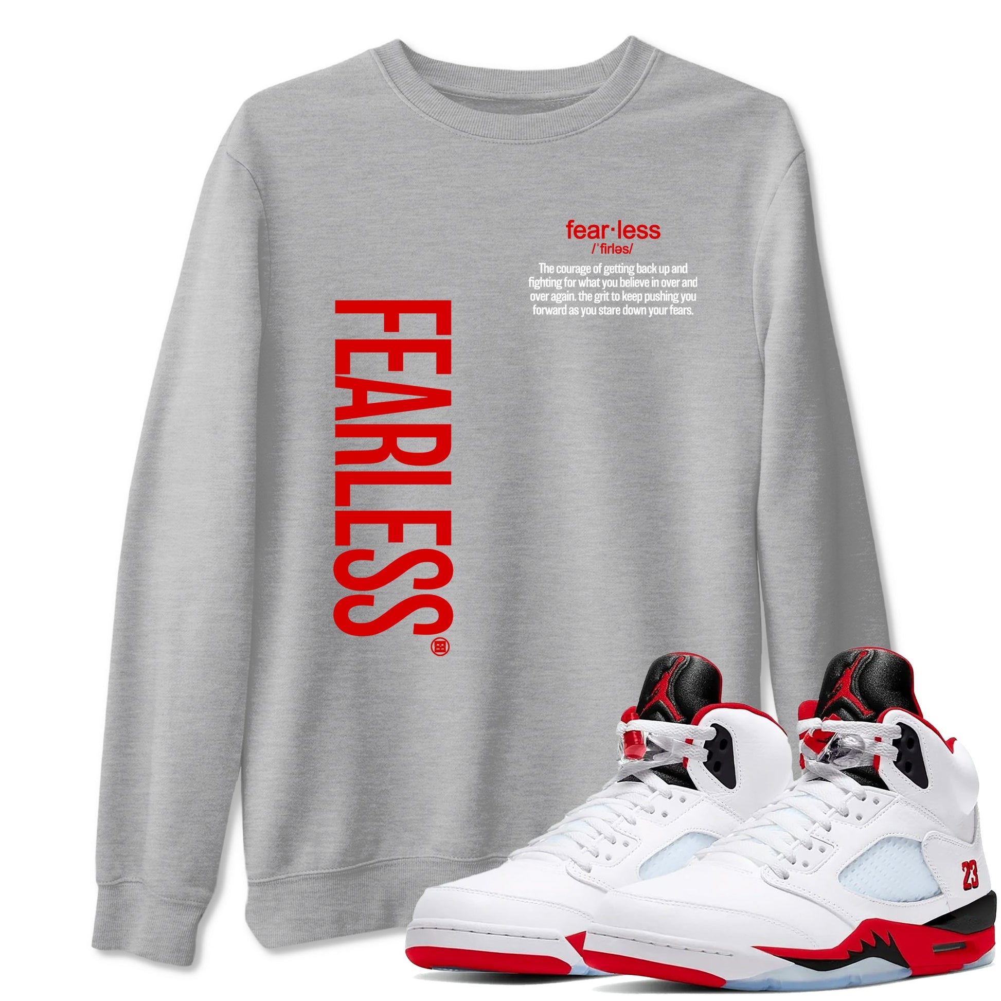 Fealess Definition sneaker match t-shirt t-shirts to match jordans, dunks, yeezys Jordan 5 Retro Fire Red sneakers, shown in Heather Grey 1.