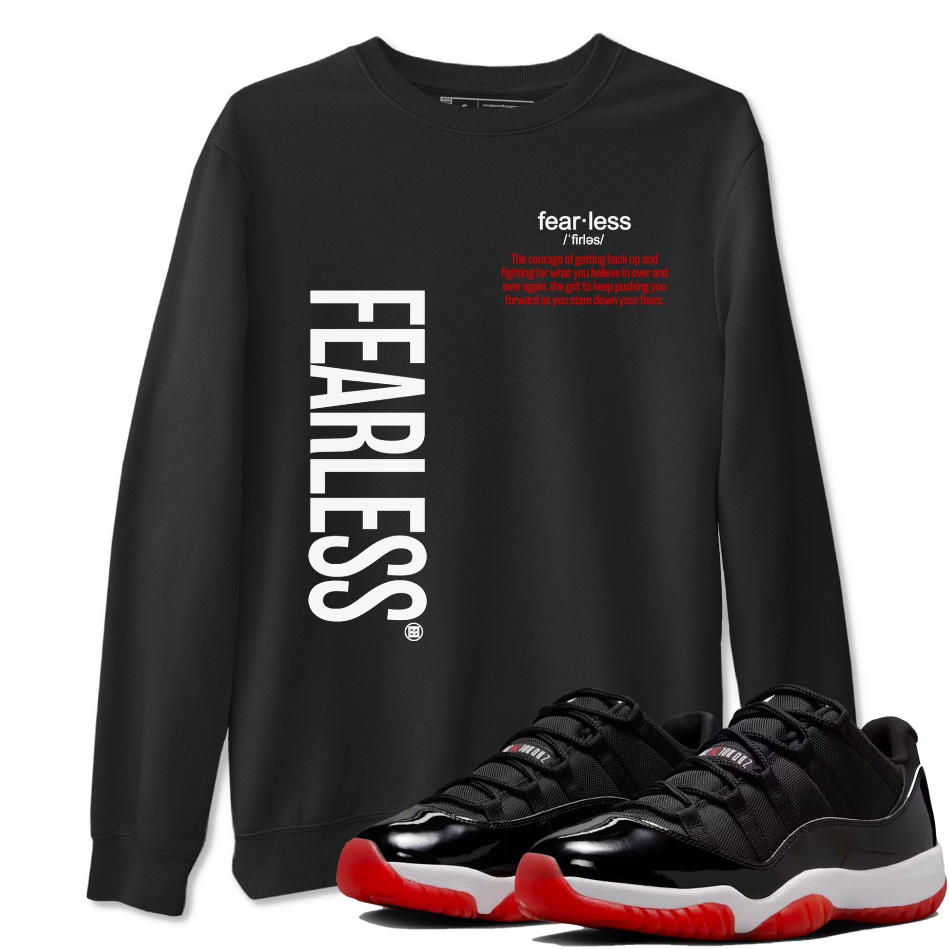 Air Jordan 11 Low Bred sneaker match tee Fearless Definition sneaker match tees Air Jordan 11 Bred best t-shirts to match jordans SNRT Sneaker Tees unisex cotton Black 1 shirts