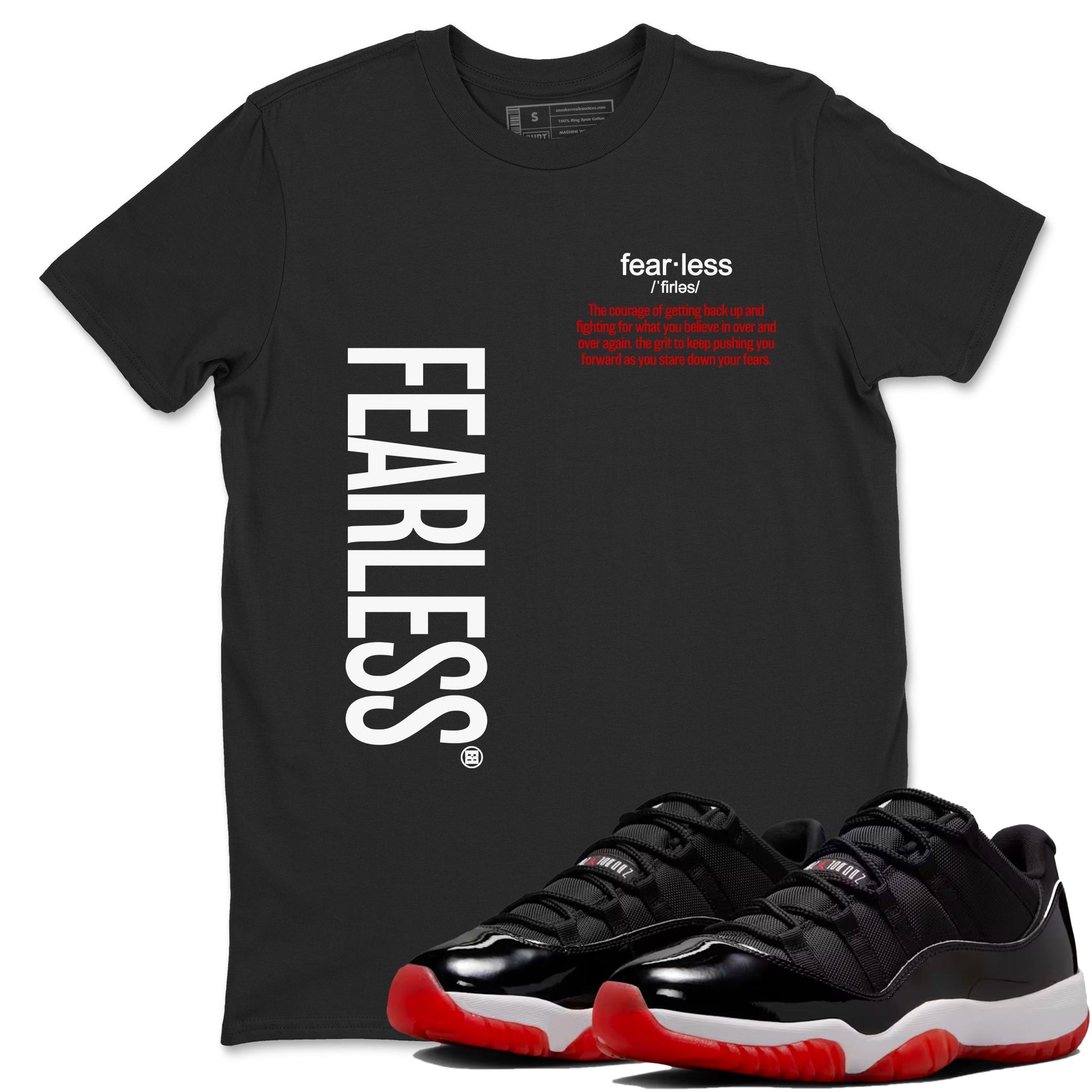 Air Jordan 11 Low Bred sneaker match tee Fearless Definition sneaker match tees Air Jordan 11 Bred best t-shirts to match jordans SNRT Sneaker Tees unisex cotton Black 1 shirts