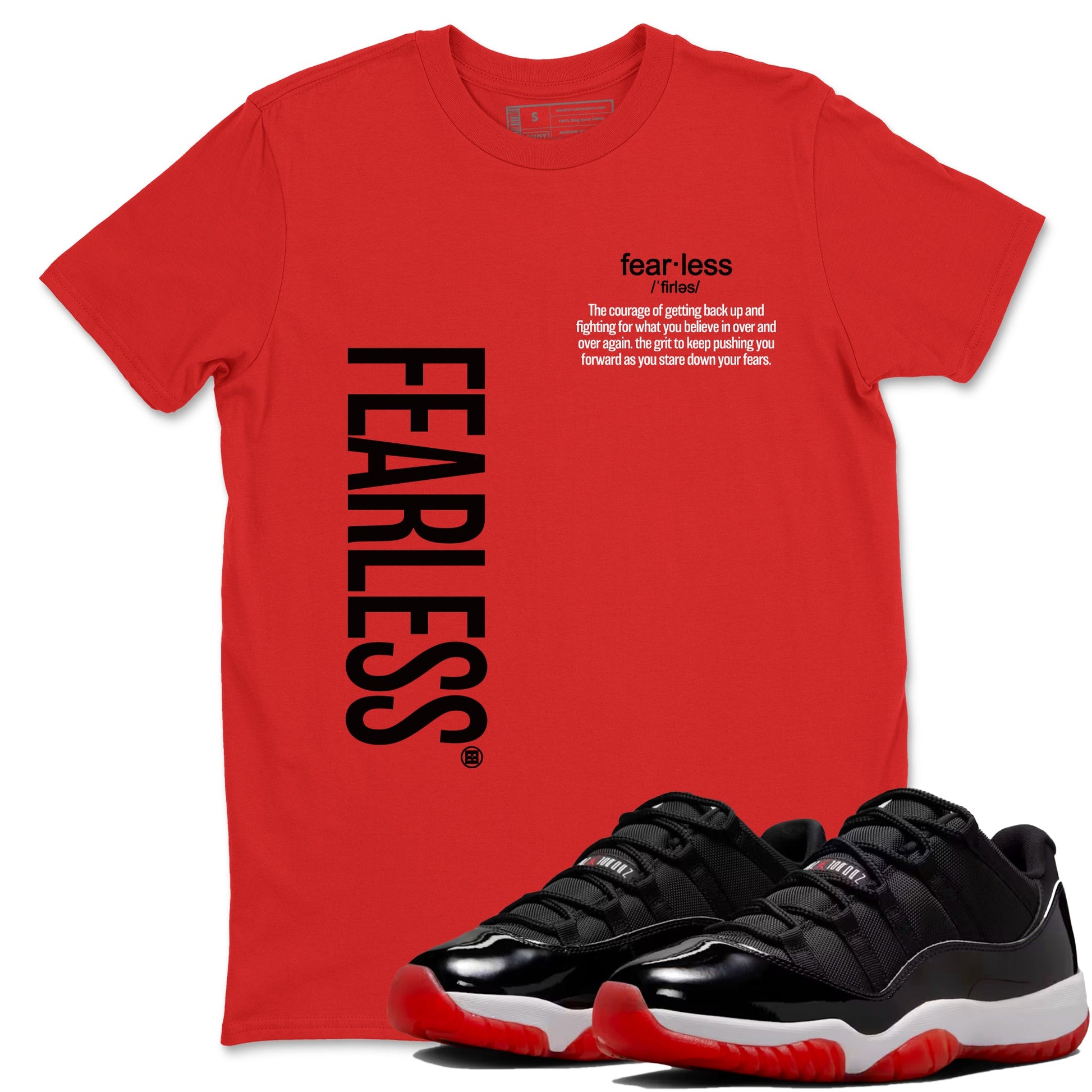 Air Jordan 11 Low Bred sneaker match tee Fearless Definition sneaker match tees Air Jordan 11 Bred best t-shirts to match jordans SNRT Sneaker Tees unisex cotton Red 1 shirts