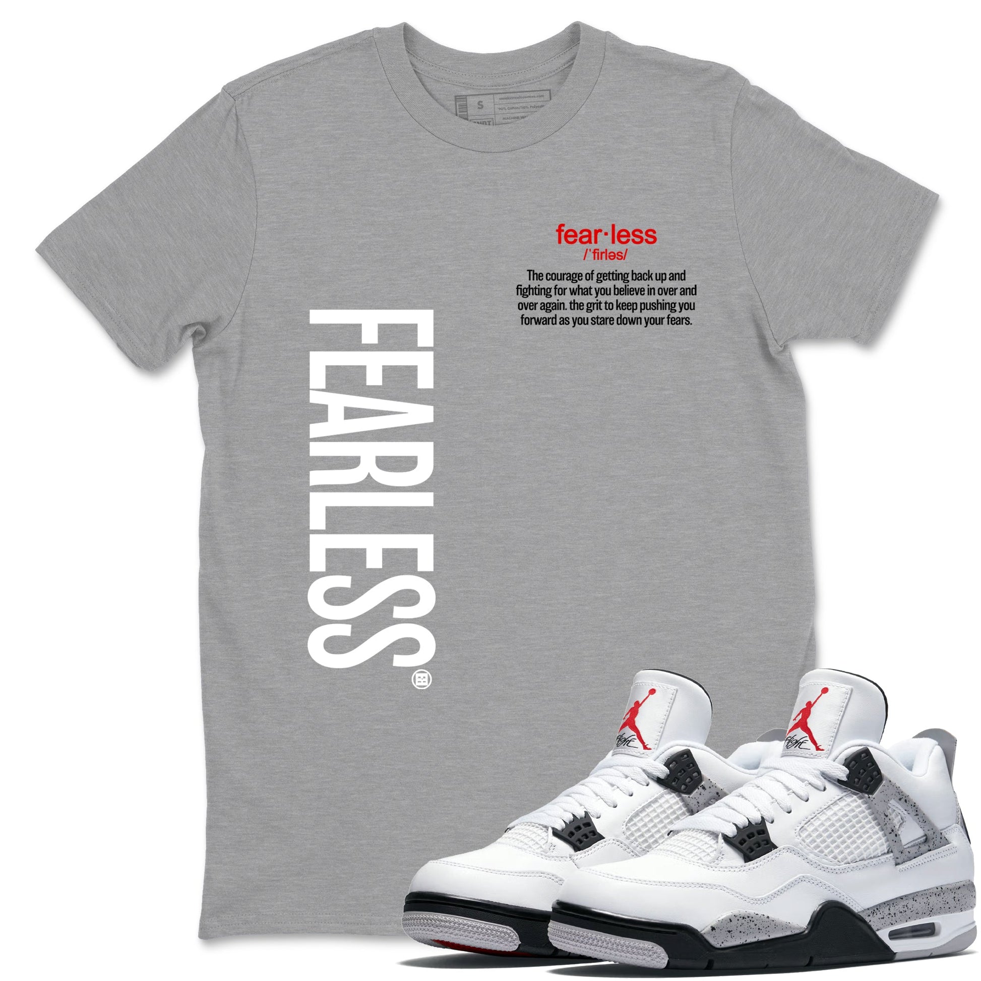 4s White Cement shirts to match jordans Fearless Definition sneaker match tees Air Jordan 4 Retro OG White Cement match shoes to clothes SNRT Sneaker Tees unisex cotton Heather Grey 1 shirts