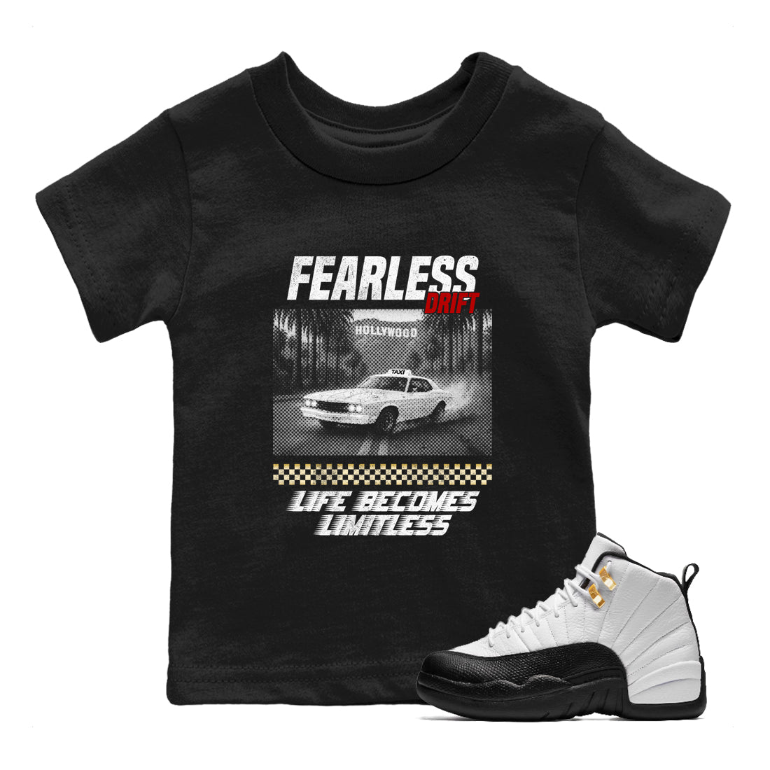 Sneaker match tees – Sneaker Tees To Match Air Jordan 12 Taxi Shoes – Fearless Drift Kids T-Shirt Black 1