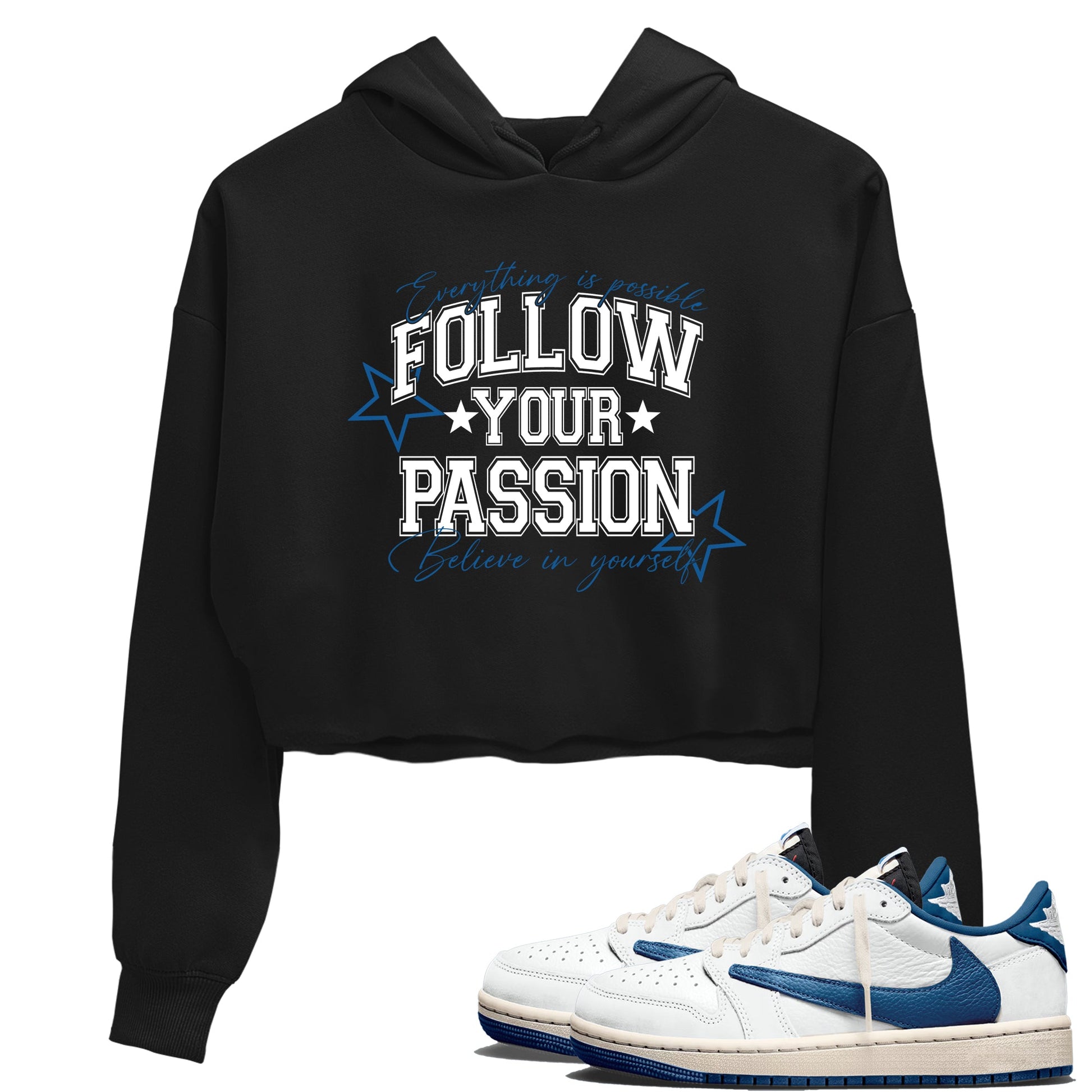 Sneaker match tees – Sneaker Tees To Match Air Jordan 1 Travis Scott Fragment Sneakers – Follow Your Passion Crop Graphic T-Shirt Black 1