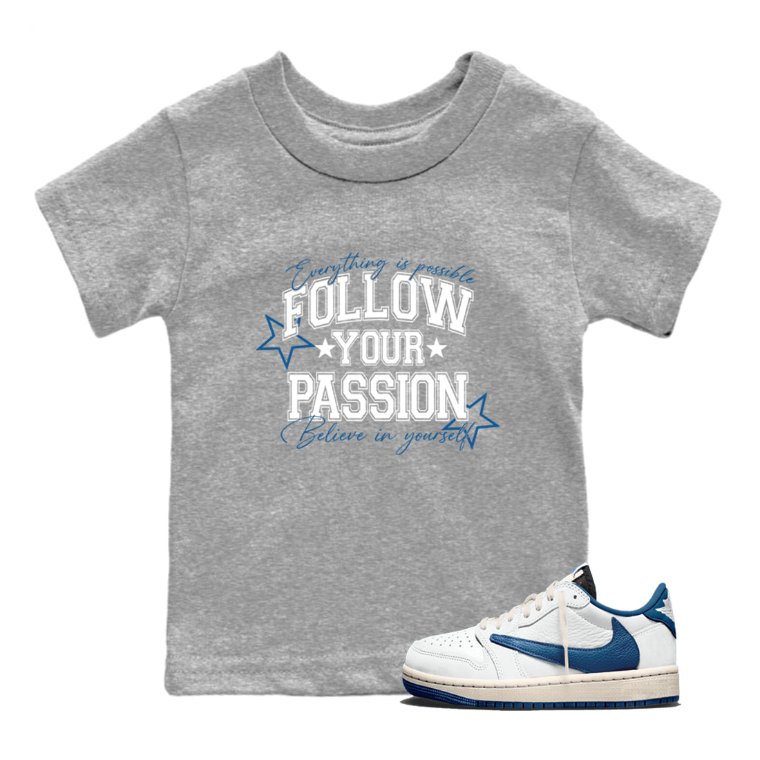 Sneaker match tees – Sneaker Tees To Match Air Jordan 1 Travis Scott Fragment Sneakers – Follow Your Passion Kids Graphic T-Shirt Heather Grey 1