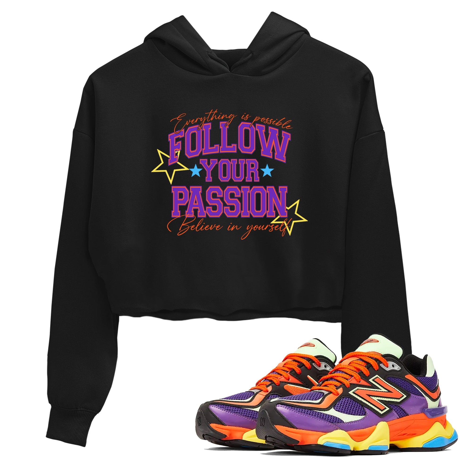 Sneaker Threads – Sneaker Tees To Match New Balance 9060 Prism Purple – Follow Your Passion Crop Tee Black 1. Perfect for Jordan releases 2025 colorways.