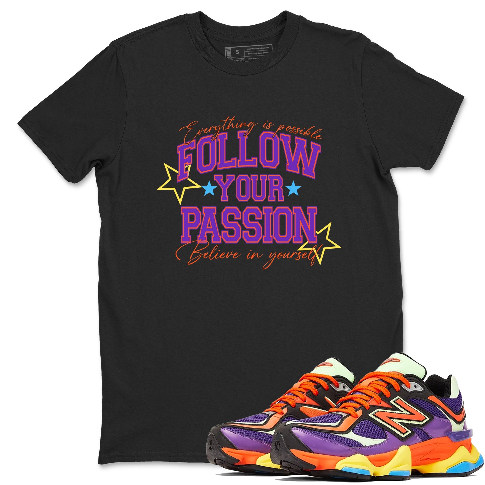 Sneaker Threads – Sneaker Tees To Match New Balance 9060 Prism Purple – Follow Your Passion Graphic Tee Black 1. Perfect for Jordan releases 2025 colorways.
