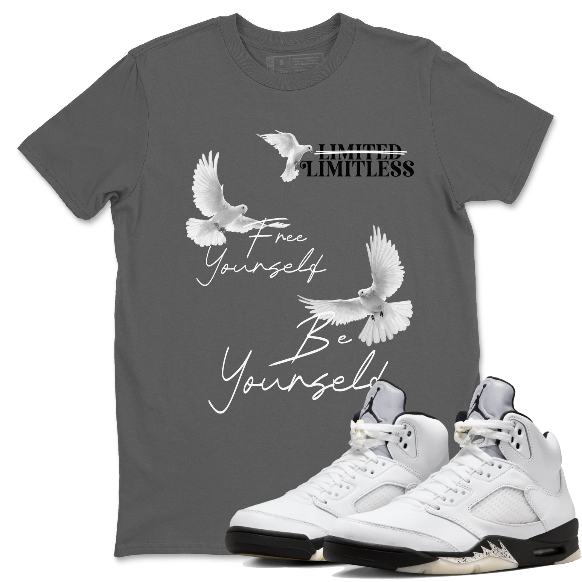 5s White Black shirts to match jordans Free Yourself Be Yourself sneaker match tees Air Jordan 5 White Black match shoes to clothes SNRT Sneaker Tees unisex cotton Cool Grey 1 shirts
