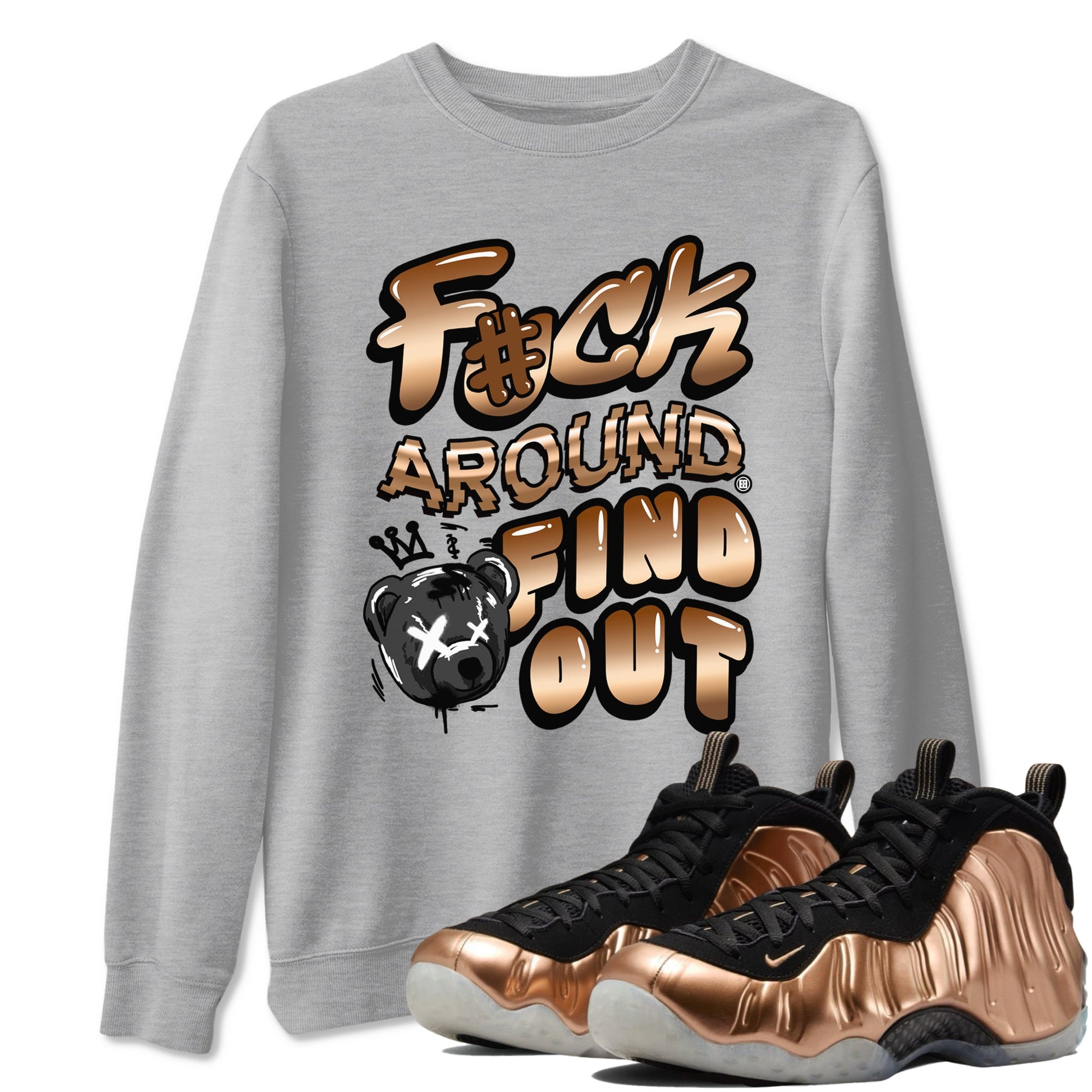 Air Foamposite 1 Metallic Copper Shirts To Match Jordans Fuck Around And Find Out Sneaker Shirts Air Foamposite One Metallic Copper SNRT Sneaker Release Tees Unisex Cotton Crew Neck Heather Grey 1 crew neck shirts