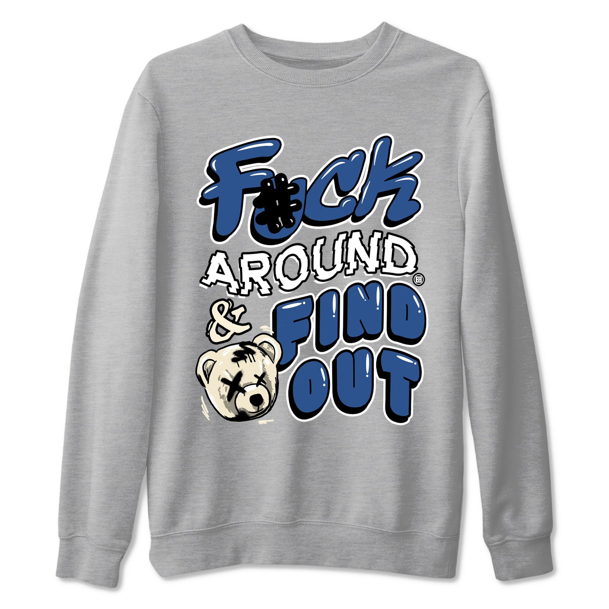 A Ma Maniere Air Jordan 3 Diffused Blue shirts to match jordans Fuck Around And Find Out graphic tee Jordan 3 For The Love best t-shirts to wear with jordans SNRT Sneaker Tees unisex cotton Heather Grey 2 shirts