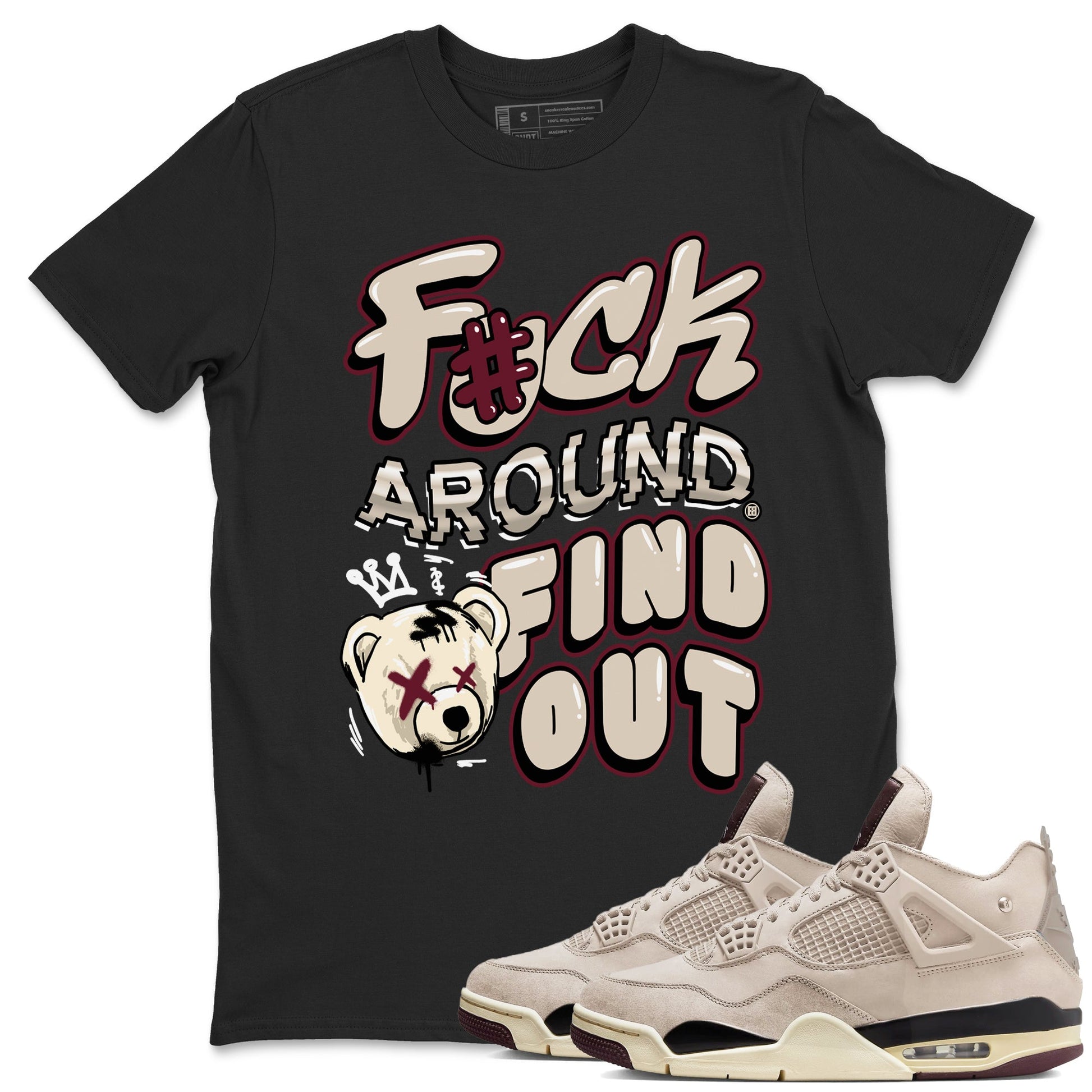 Air Jordan 4 A Ma Maniere x Fossil Stone shirts to match jordans Fuck Around And Find Out sneaker match tees Air Jordan 4 A Ma Maniere x Fossil Stone SNRT Sneaker Release Tees unisex cotton Black 1 crew neck shirts