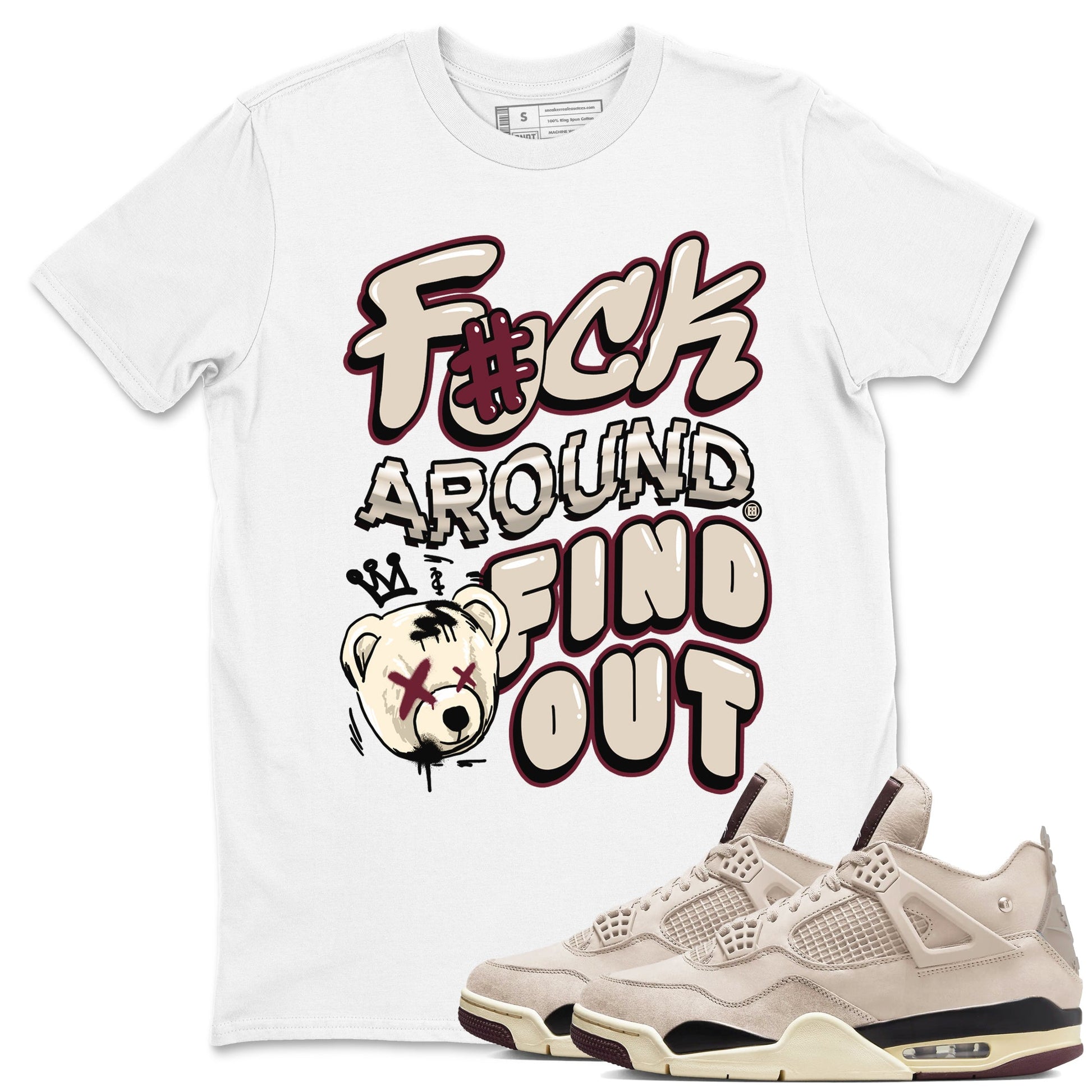 Air Jordan 4 A Ma Maniere x Fossil Stone shirts to match jordans Fuck Around And Find Out sneaker match tees Air Jordan 4 A Ma Maniere x Fossil Stone SNRT Sneaker Release Tees unisex cotton White 1 crew neck shirts
