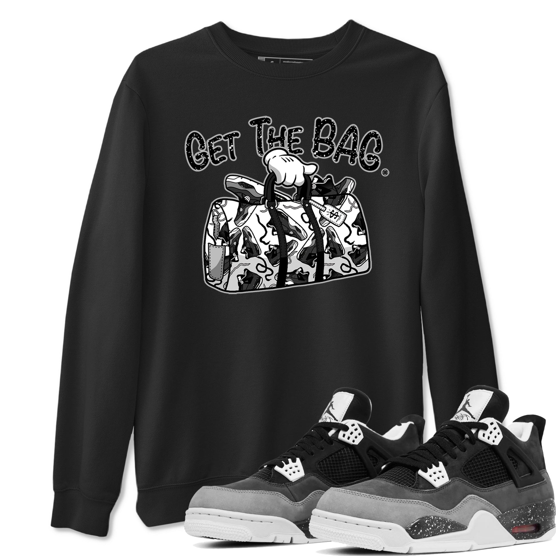 4s Fear shirts to match jordans Get The Bag sneaker match tees Air Jordan 4 Retro Fear match shoes to clothes SNRT Sneaker Tees unisex cotton Black 1 shirts