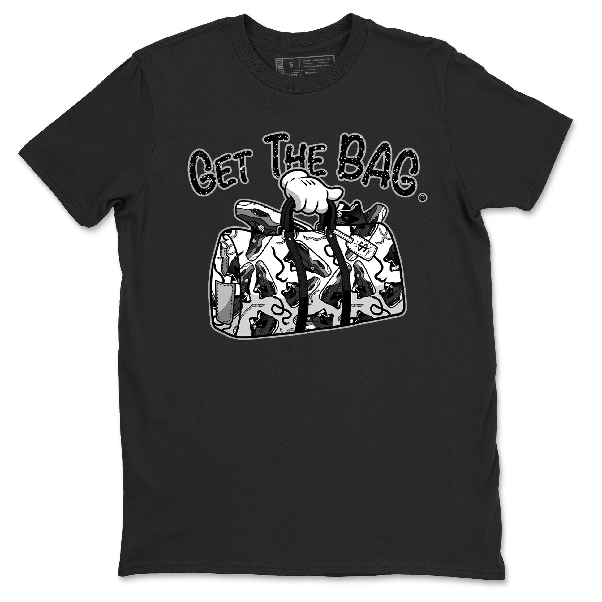 4s Fear shirts to match jordans Get The Bag sneaker match tees Air Jordan 4 Retro Fear match shoes to clothes SNRT Sneaker Tees unisex cotton Black 2 shirts