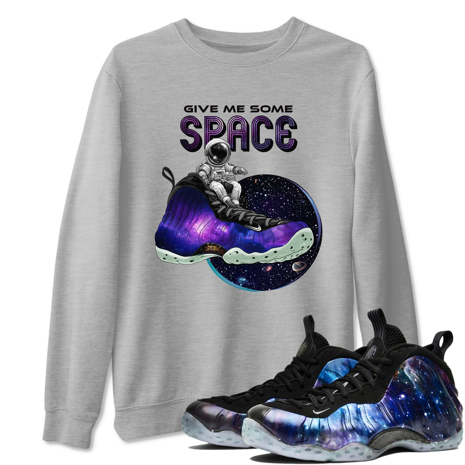 Foams One Galaxy shirts to match jordans Give Me Some Space best t shirts to wear with jordans Air Foamposite One Galaxy match shoes to clothes SNRT Sneaker Tees unisex cotton Heather Grey 1 shirts