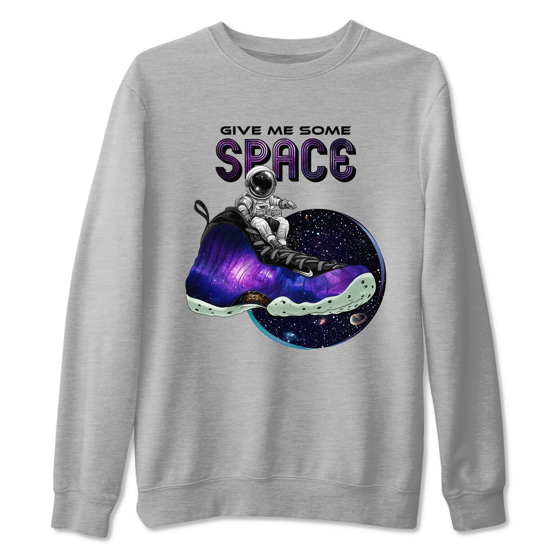 Foams One Galaxy shirts to match jordans Give Me Some Space best t shirts to wear with jordans Air Foamposite One Galaxy match shoes to clothes SNRT Sneaker Tees unisex cotton Heather Grey 2 shirts