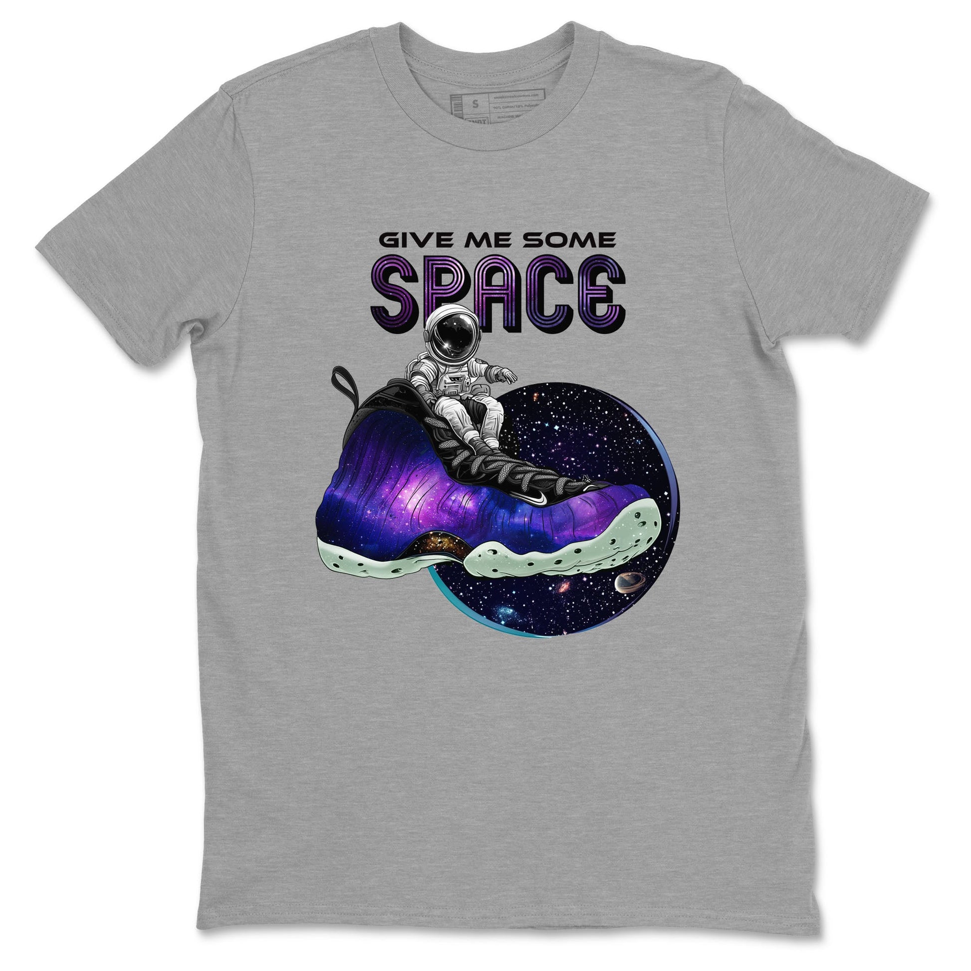 Foams One Galaxy shirts to match jordans Give Me Some Space best t shirts to wear with jordans Air Foamposite One Galaxy match shoes to clothes SNRT Sneaker Tees unisex cotton Heather Grey 2 shirts