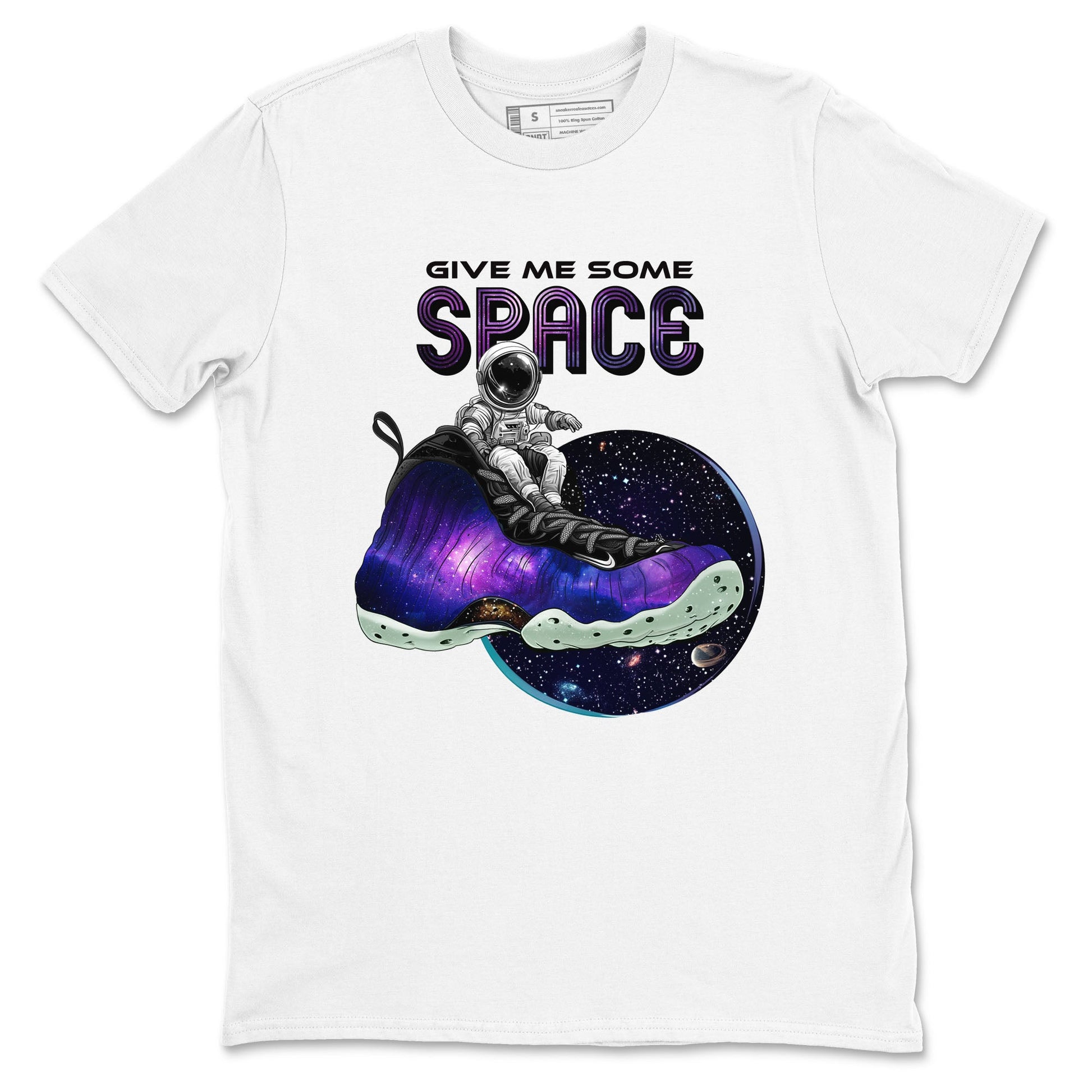 Foams One Galaxy shirts to match jordans Give Me Some Space best t shirts to wear with jordans Air Foamposite One Galaxy match shoes to clothes SNRT Sneaker Tees unisex cotton White 2 shirts