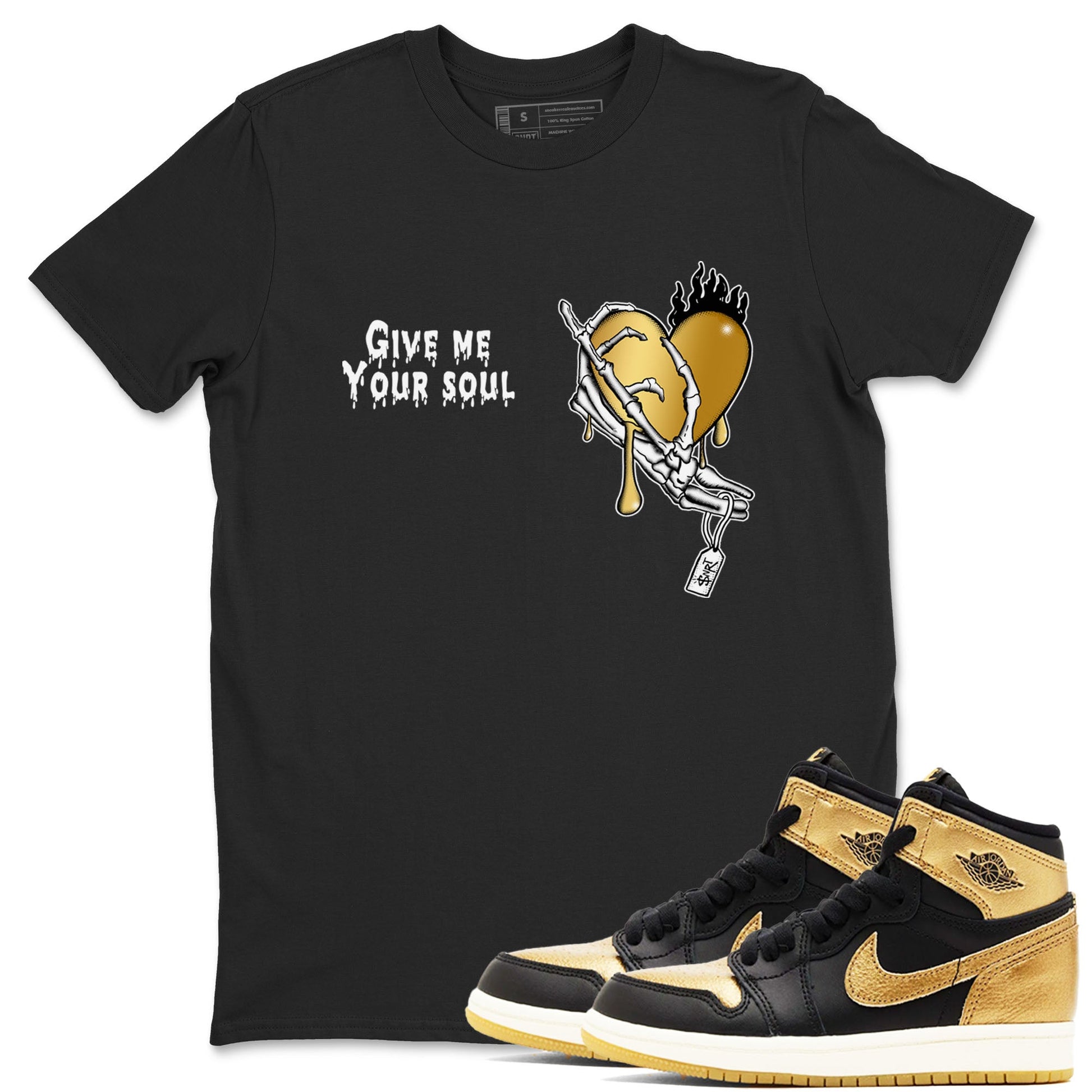 1s Black Metallic Gold shirts to match jordans Give Me Your Soul unique Halloween sneaker tee Jordan 1 High OG Black and Gold SNRT Sneaker Release Tees unisex cotton Black 1 crew neck shirts