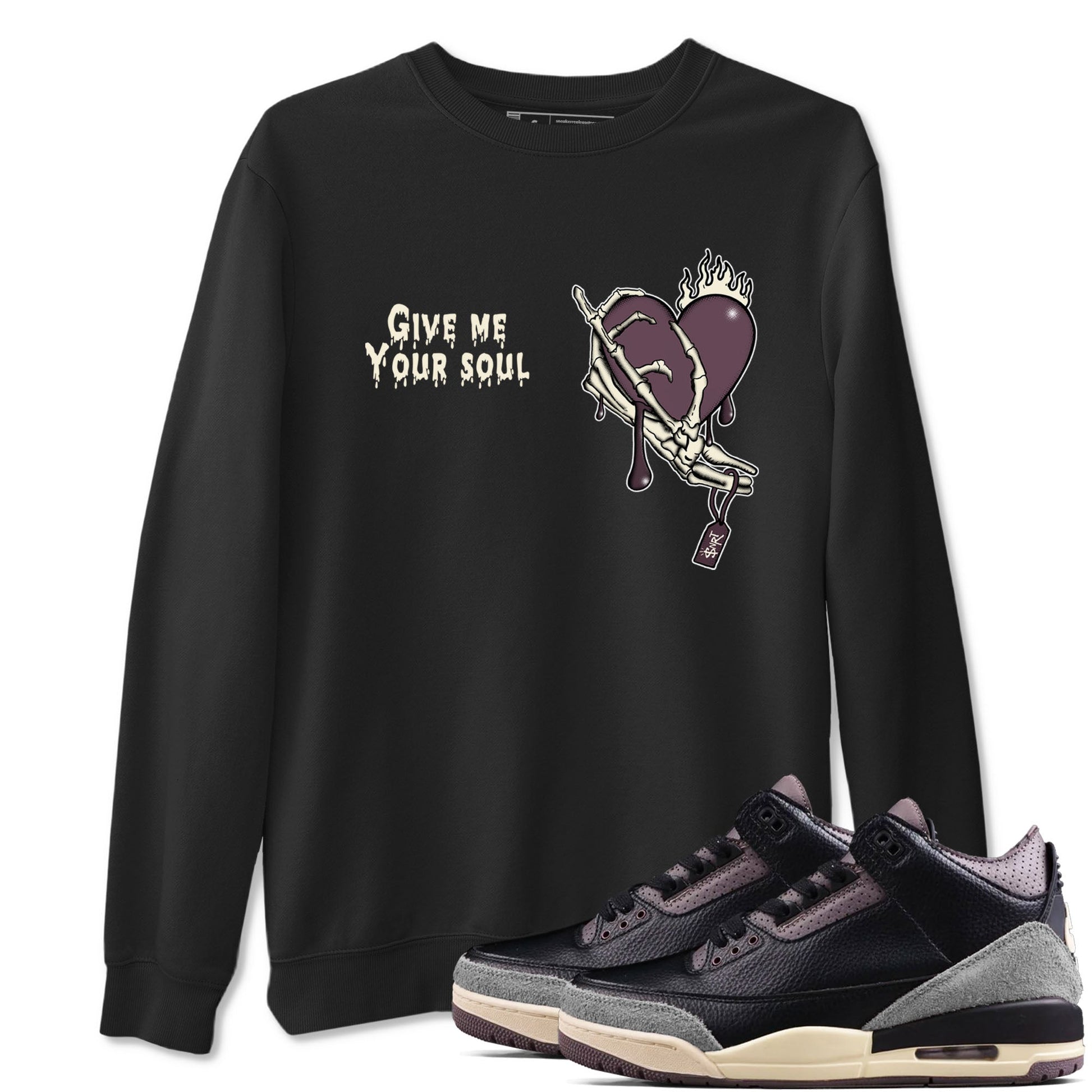 3s A Ma Maniere x Black shirts to match jordans Give Me Your Soul unique Halloween sneaker tee Air Jordan 3 A Ma Maniere x Black SNRT Sneaker Release Tees unisex cotton Black 1 crew neck shirts