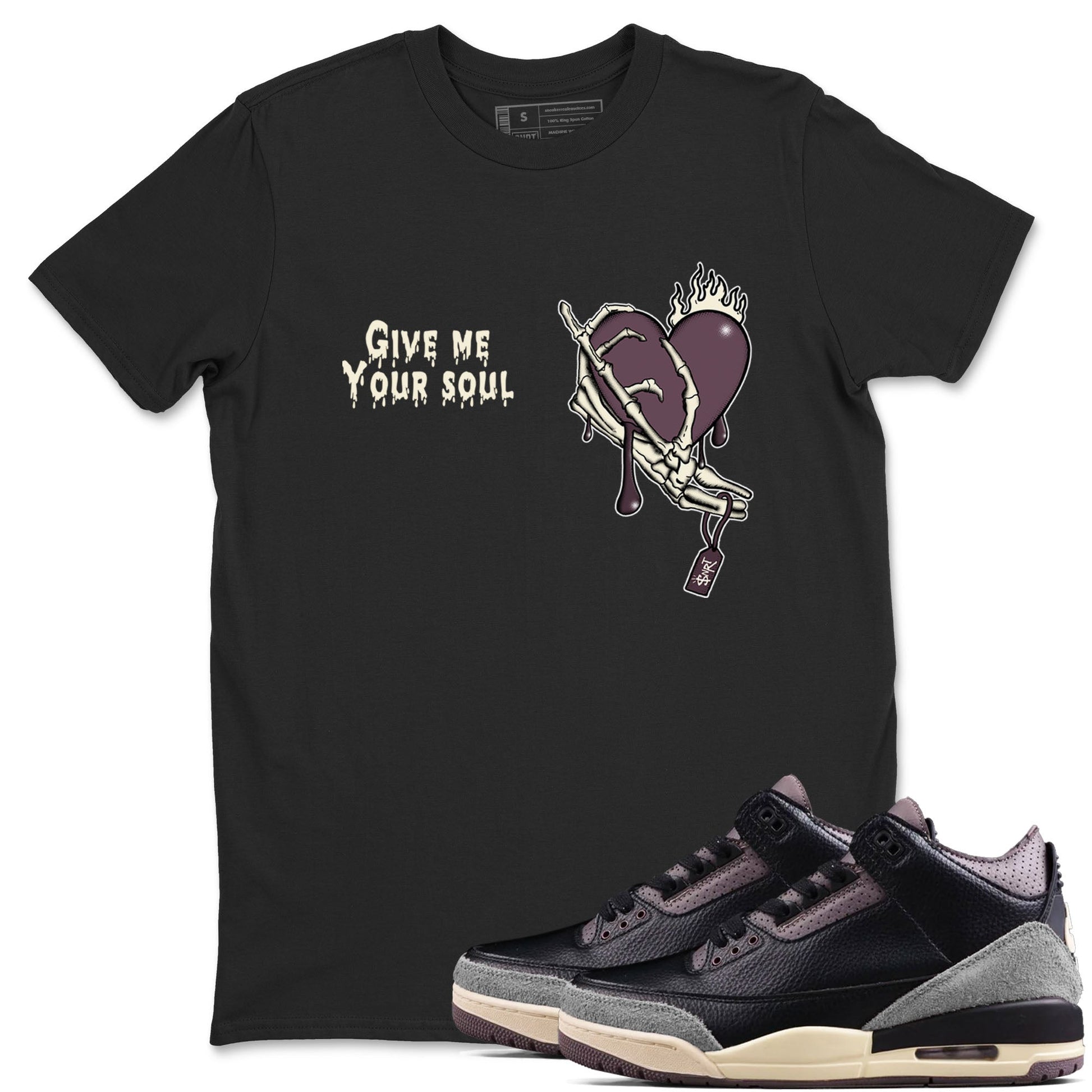 3s A Ma Maniere x Black shirts to match jordans Give Me Your Soul unique Halloween sneaker tee Air Jordan 3 A Ma Maniere x Black SNRT Sneaker Release Tees unisex cotton Black 1 crew neck shirts