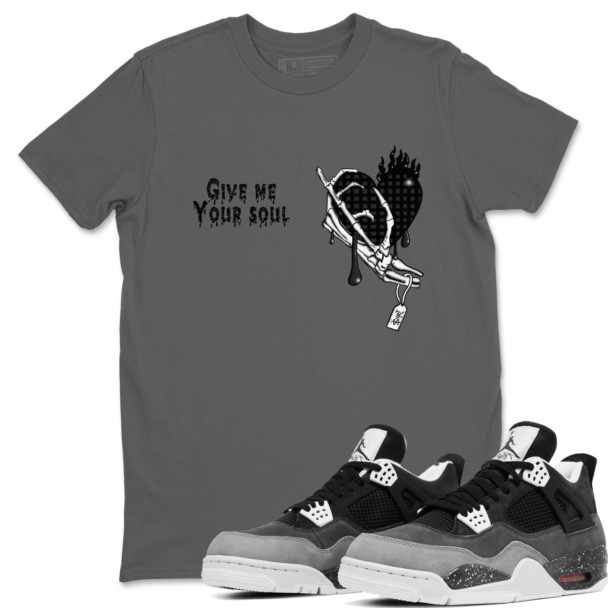 4s Fear shirts to match jordans Give Me Your Soul sneaker match tees Air Jordan 4 Retro Fear match shoes to clothes SNRT Sneaker Tees unisex cotton Cool Grey 1 shirts