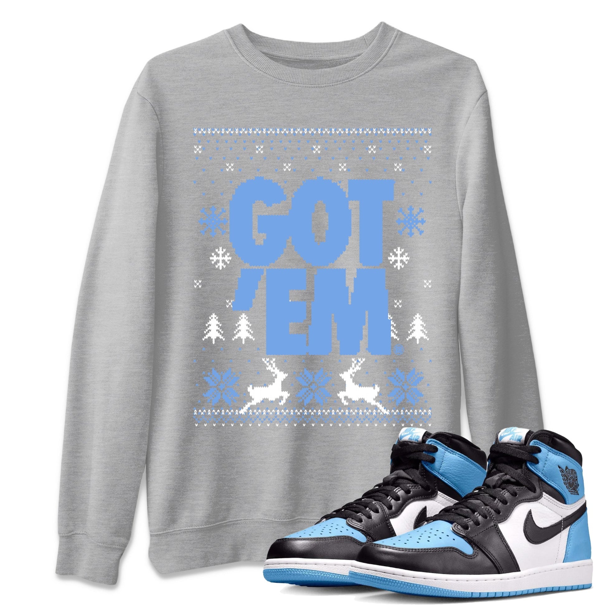 1s UNC Toe shirts to match jordans Christmas Gift Got Em Ugly Sweater sneaker match tees Air Jordan 1 High OG UNC Toe match shoes to clothes SNRT Sneaker Tees unisex cotton Heather Grey 1 shirts
