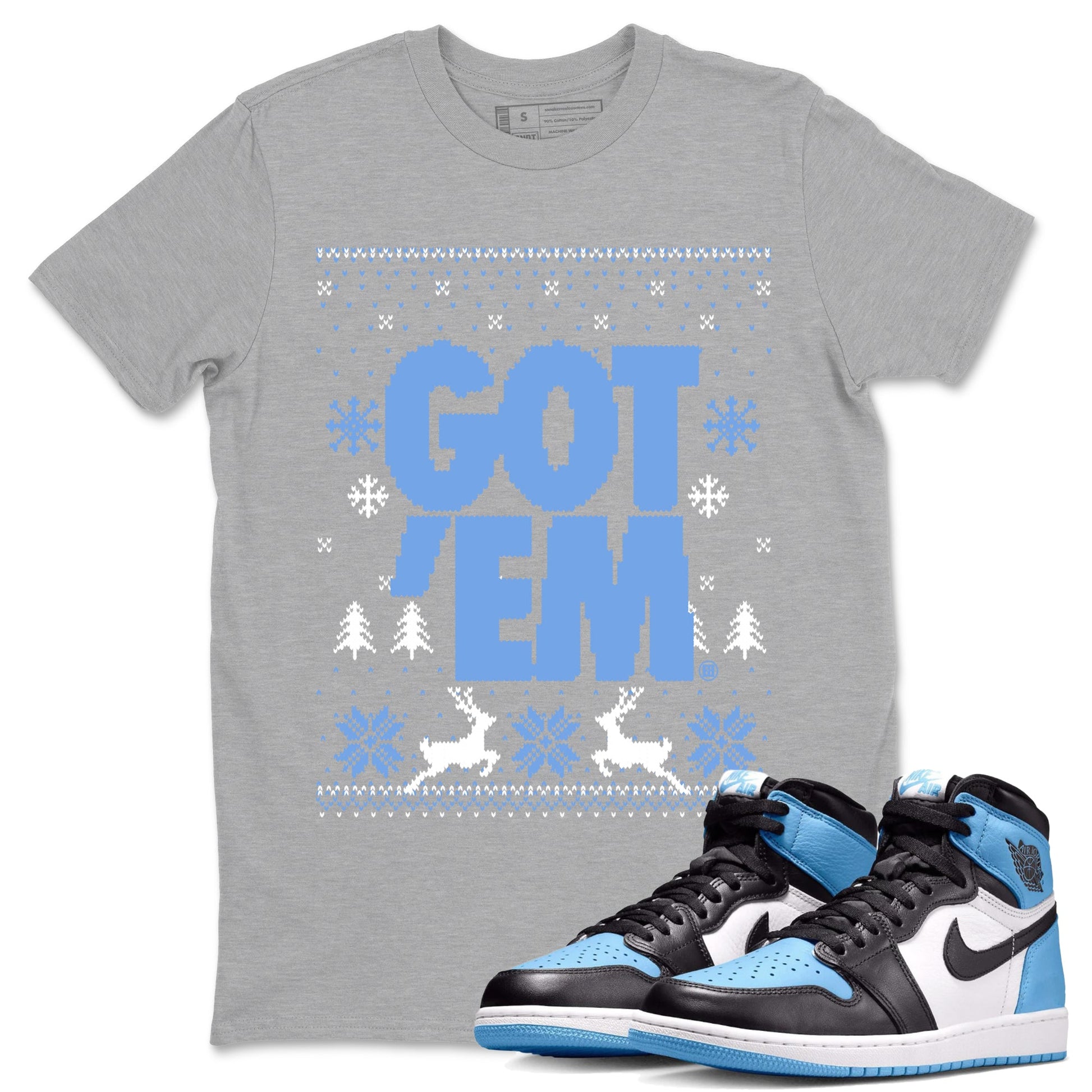 1s UNC Toe shirts to match jordans Christmas Gift Got Em Ugly Sweater sneaker match tees Air Jordan 1 High OG UNC Toe match shoes to clothes SNRT Sneaker Tees unisex cotton Heather Grey 1 shirts