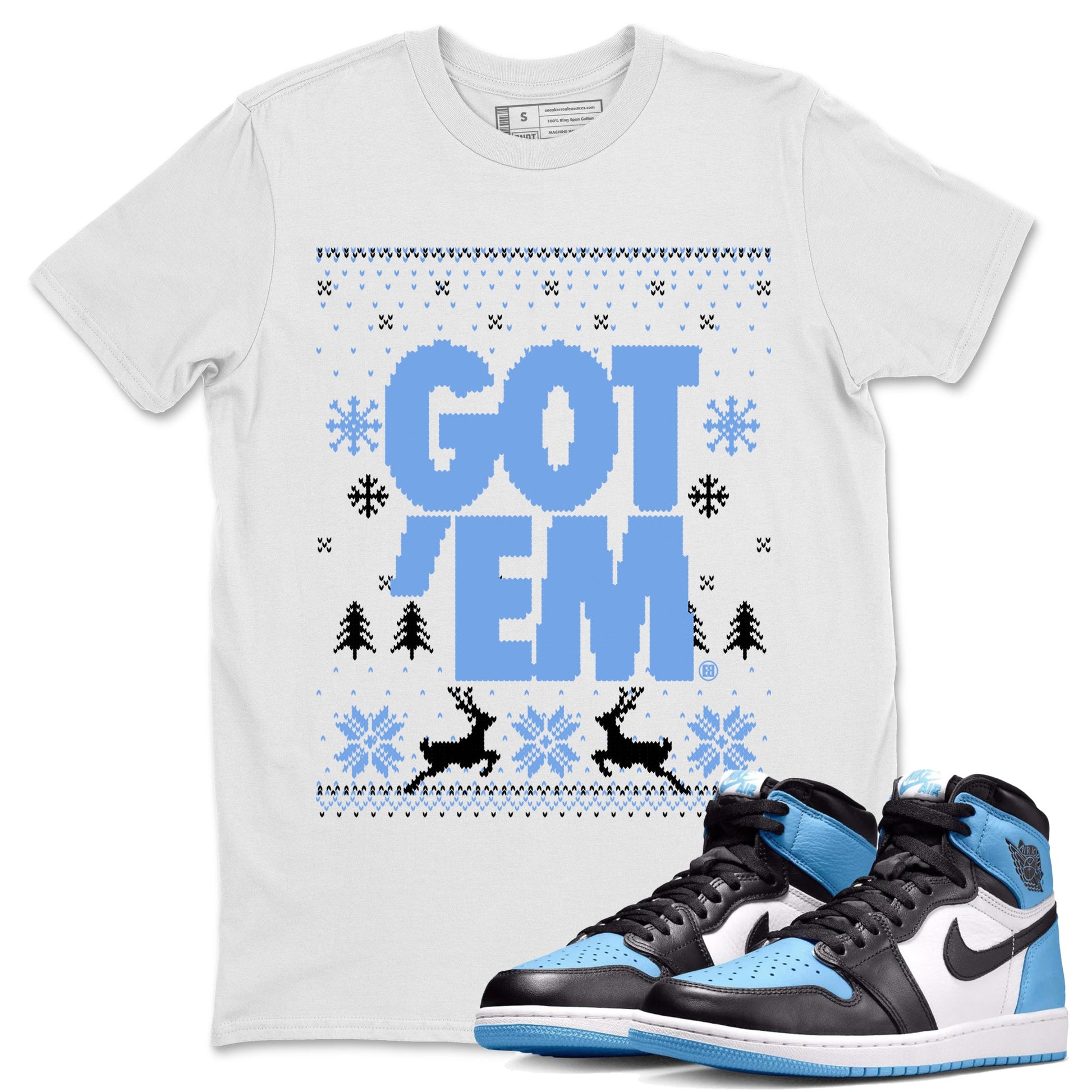 1s UNC Toe shirts to match jordans Christmas Gift Got Em Ugly Sweater sneaker match tees Air Jordan 1 High OG UNC Toe match shoes to clothes SNRT Sneaker Tees unisex cotton White 1 shirts