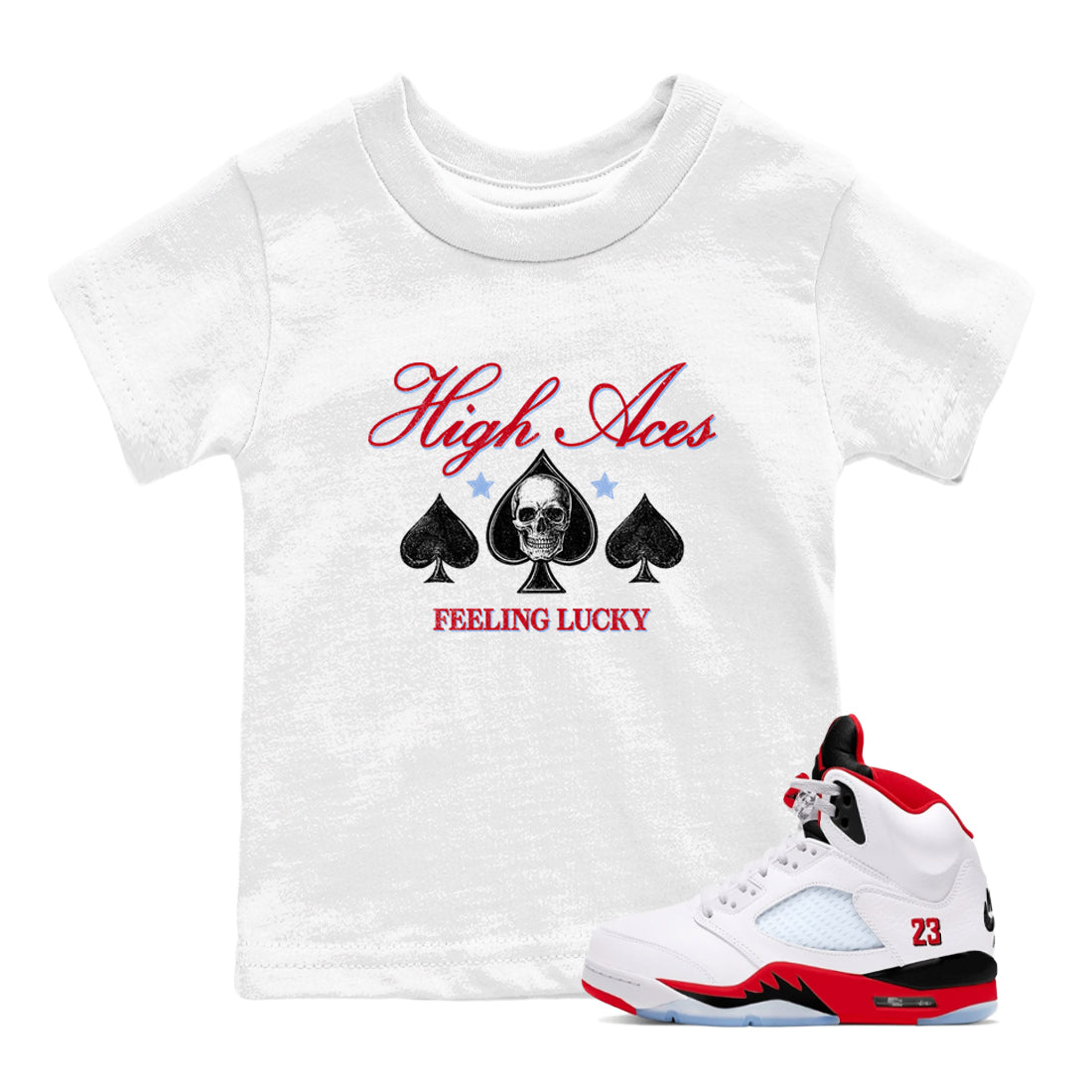 Sneaker match tees – Sneaker Tees To Match Air Jordan 5 Fire Red Shoes – High Aces Kids T-Shirt White 1