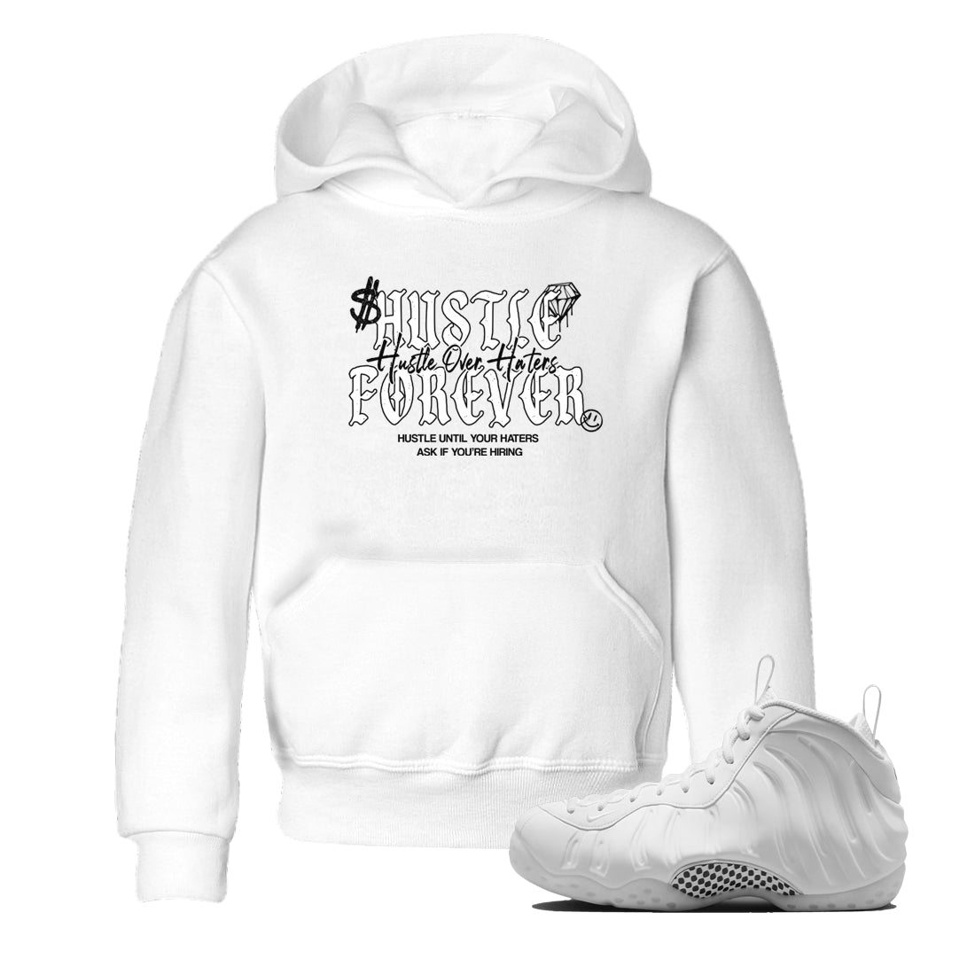 Hustle Over Haters baby and kids t-shirt crafted for little sneakerheads to shine with the Air Foamposite One Triple White sneakers, displayed in White 1.