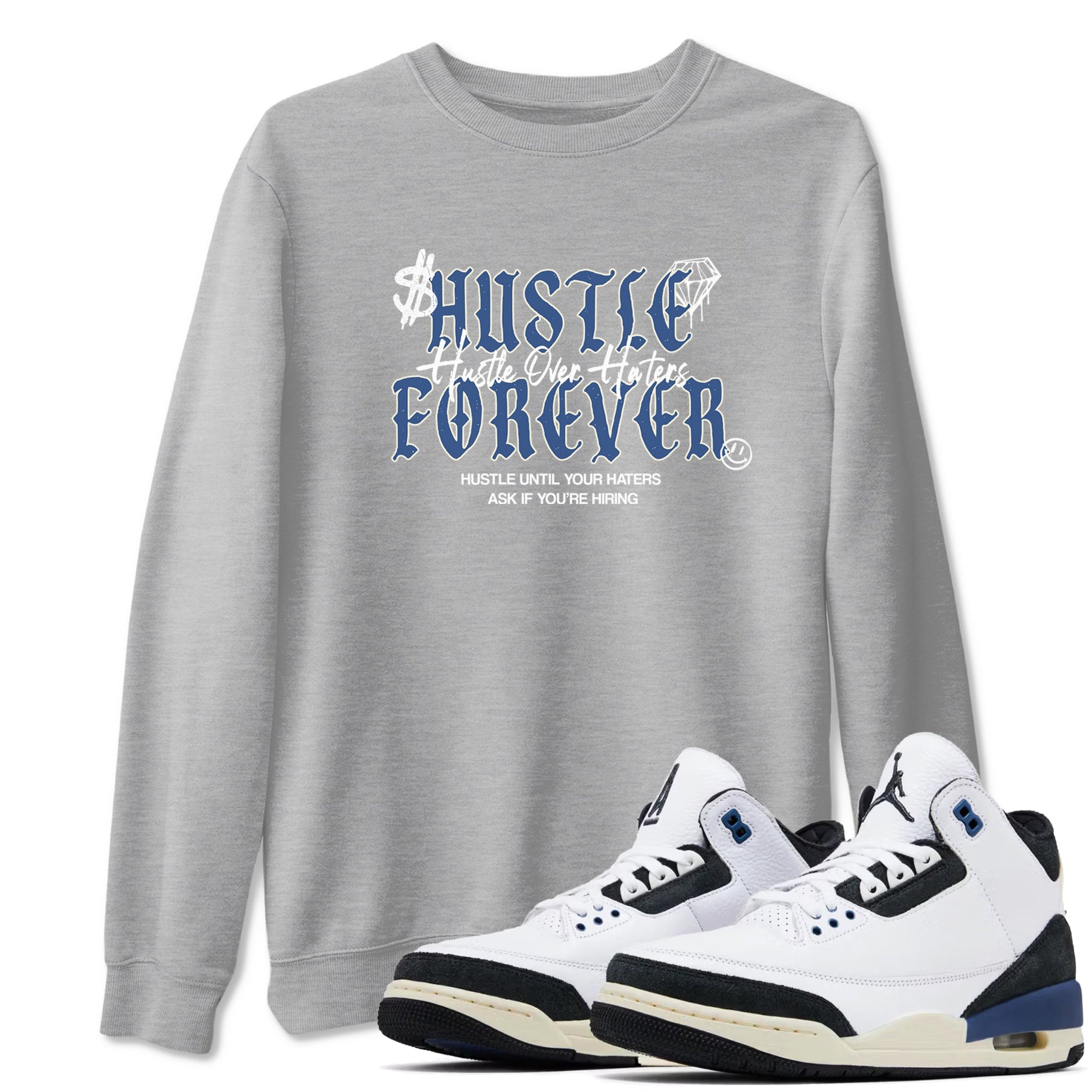 3s For The Love to match jordans Hustle Over Haters sneaker match tees A Ma Maniere For The Love match shoes to clothes SNRT Sneaker Tees unisex cotton Heather Grey 1 shirts