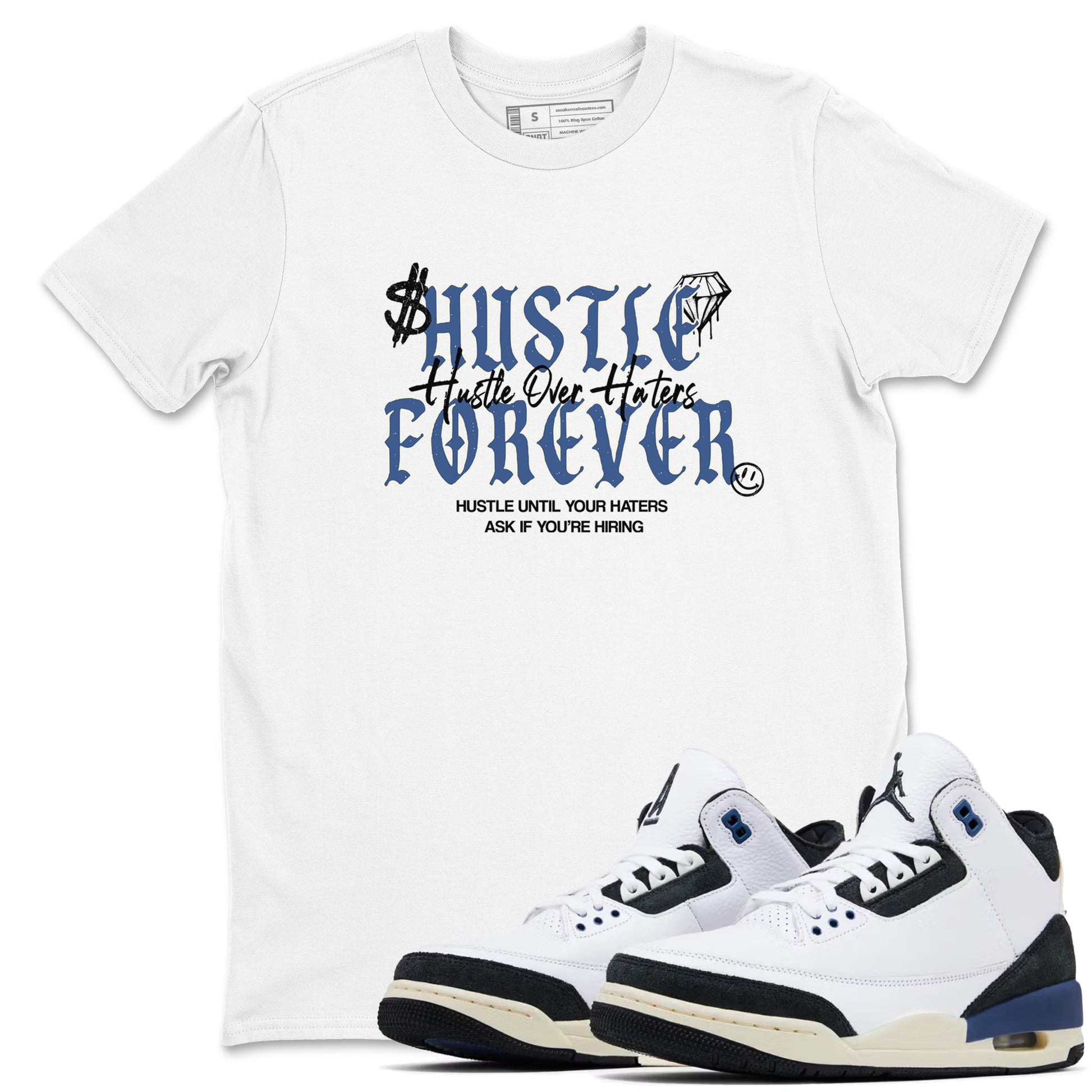 3s For The Love to match jordans Hustle Over Haters sneaker match tees A Ma Maniere For The Love match shoes to clothes SNRT Sneaker Tees unisex cotton White 1 shirts