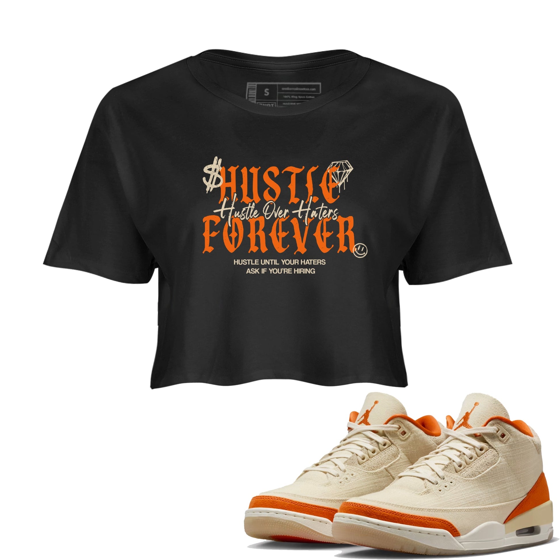 Hustle Over Haters womens crop tee made to vibe with the Air Jordan 3 Starfish sneakers — the perfect match in Black 1.