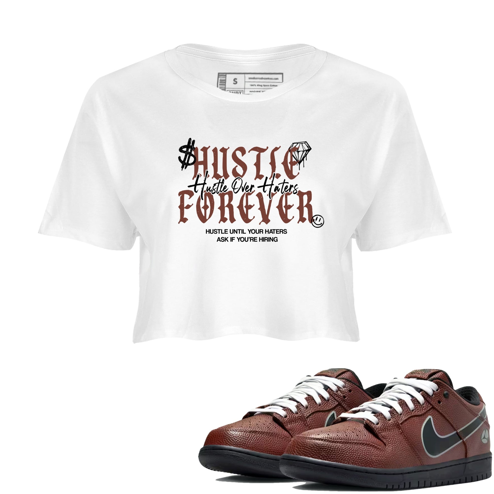 Sneaker match tees – Sneaker Tees To Match Dunk Low Football Shoes – Hustle Over Haters Crop T-Shirt White 1