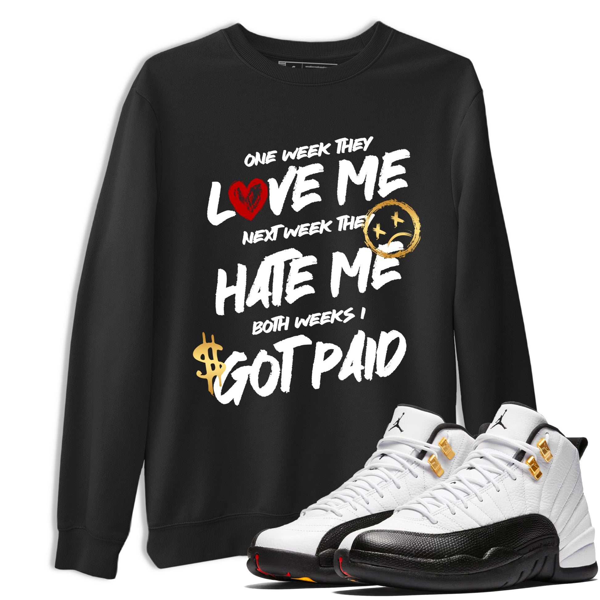 Sneaker match tees – Sneaker Tees To Match Air Jordan 12 Taxi Shoes – I Got Paid Tee Black 1