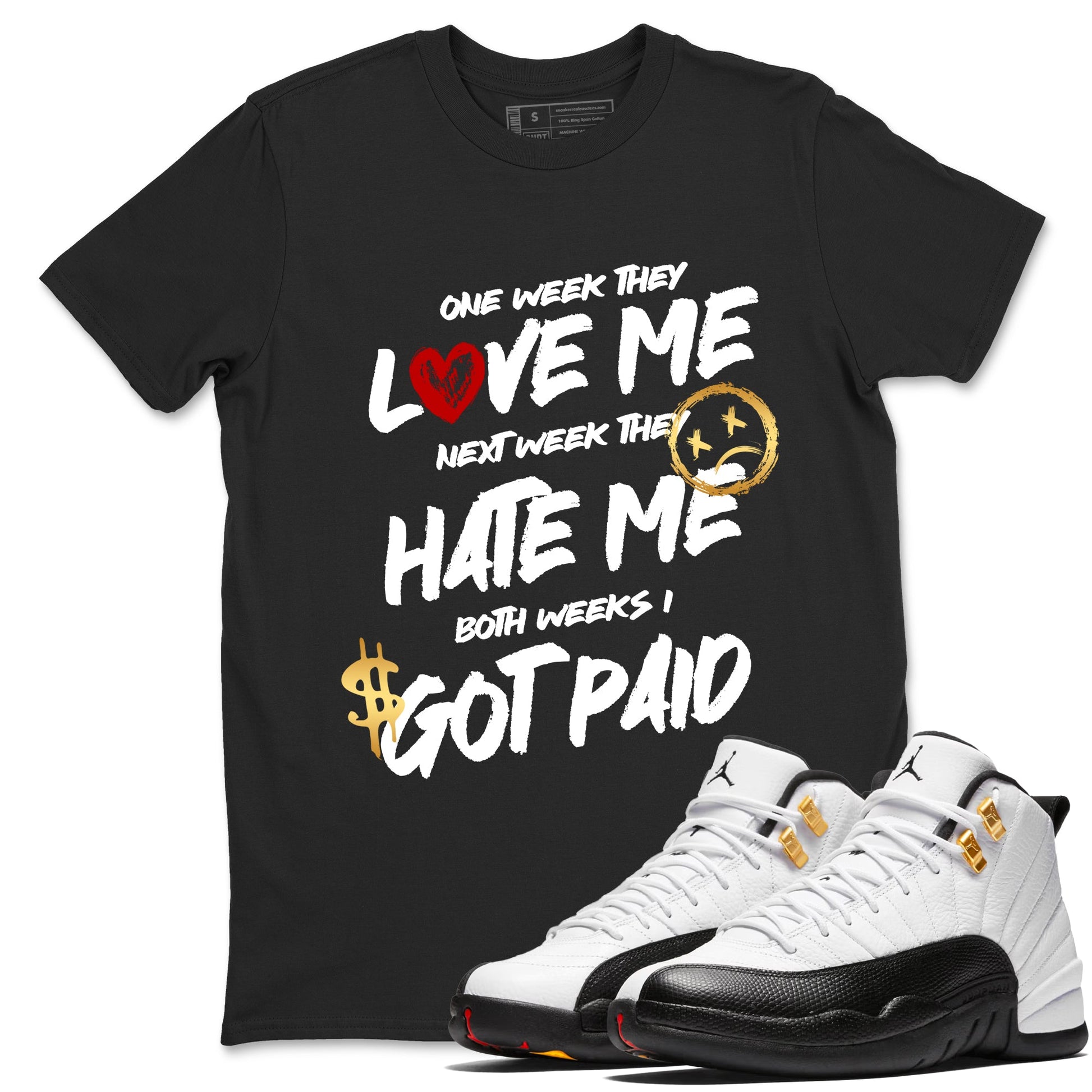 Sneaker match tees – Sneaker Tees To Match Air Jordan 12 Taxi Shoes – I Got Paid Tee Black 1