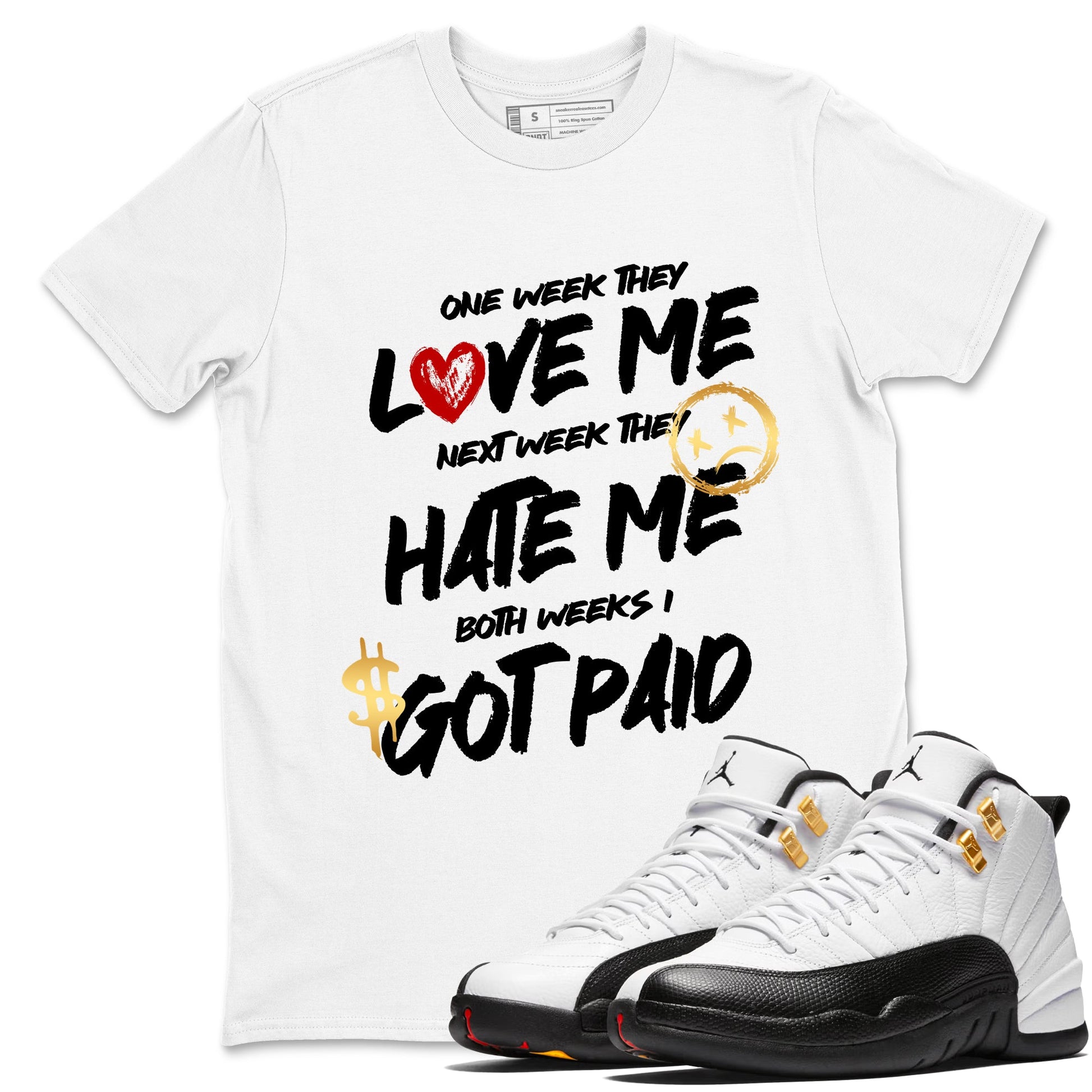 Sneaker match tees – Sneaker Tees To Match Air Jordan 12 Taxi Shoes – I Got Paid Tee White 1