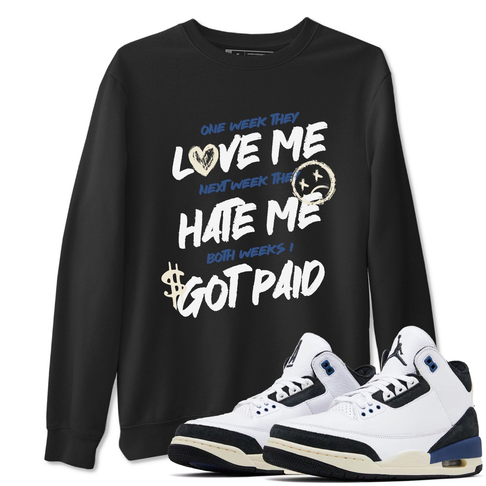 3s For The Love to match jordans I Got Paid sneaker match tees A Ma Maniere x Air Jordan 3 Diffused Blue match shoes to clothes SNRT Sneaker Tees unisex cotton Black 1 shirts